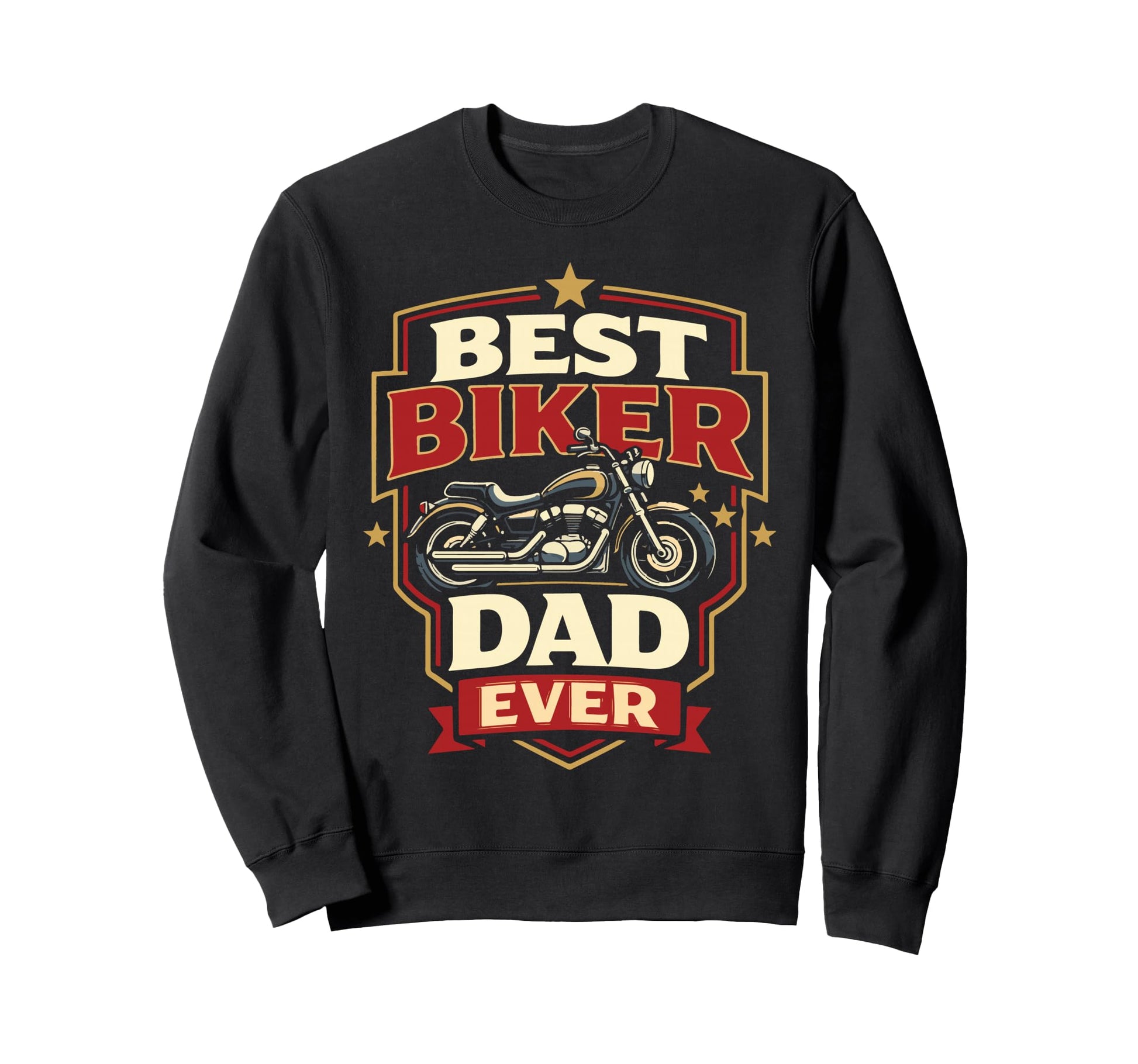 Motorcycle Biker Dad Best Biker Dad Sweatshirt - Novelty Apparel for Adults - T-Shirt, Sweatshirt, Hoodie