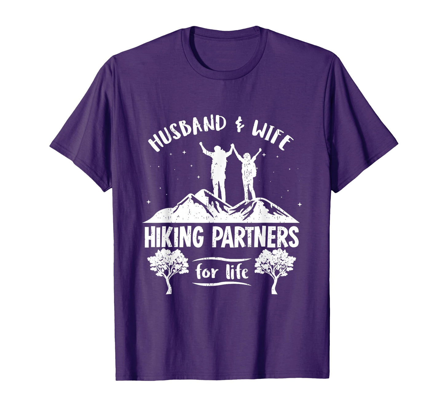 Husband And Wife Hiking Partners Life T-Shirt - Graphic Print Unisex - T-Shirt, Sweatshirt, Hoodie