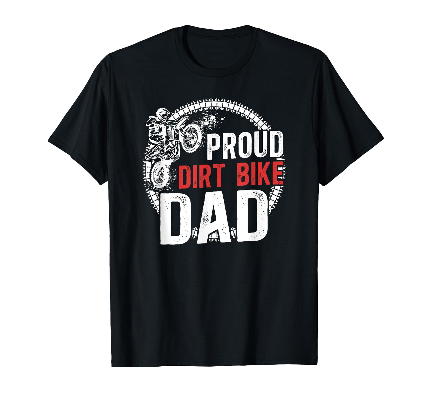 Proud Dirt Bike Dad Dirt Biker Dad Dirt T-Shirt - Graphic Print Men Women - T-Shirt, Sweatshirt, Hoodie