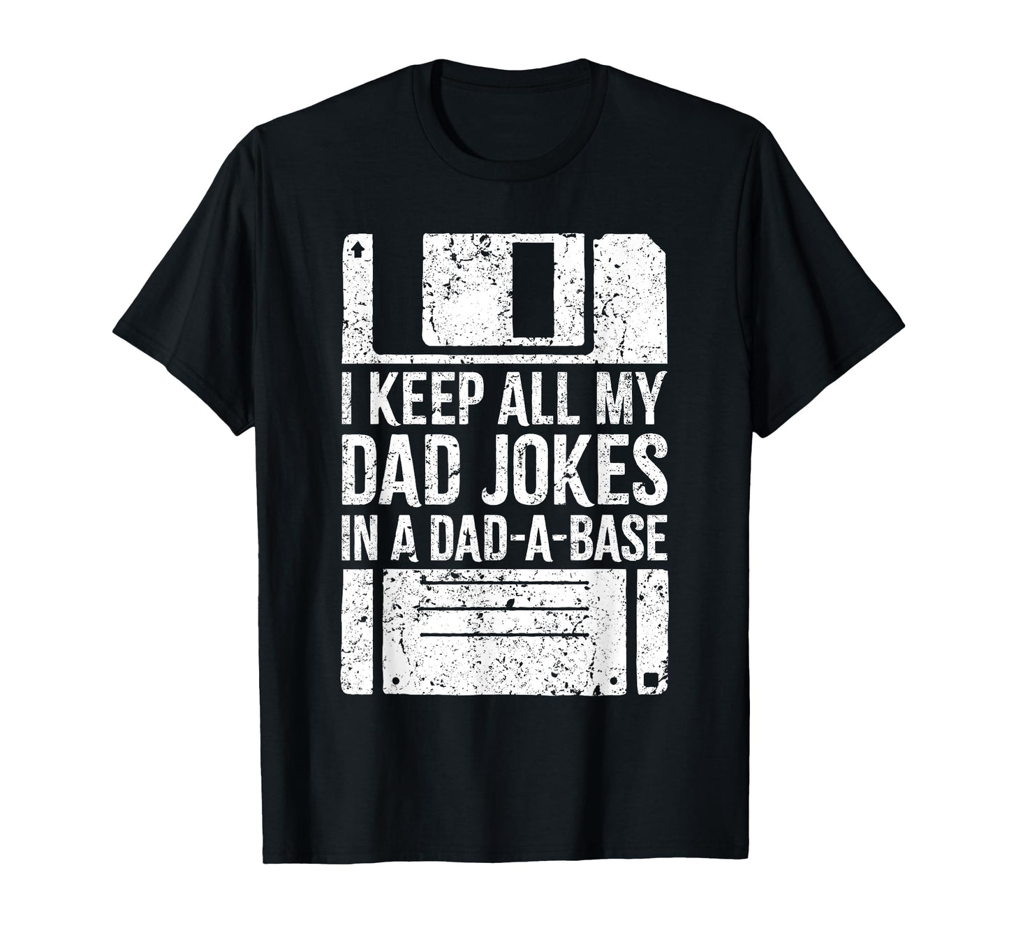 I Keep All My Dad Jokes Dad Base T-Shirt - Aesthetic Graphic Men Women - T-Shirt, Sweatshirt, Hoodie