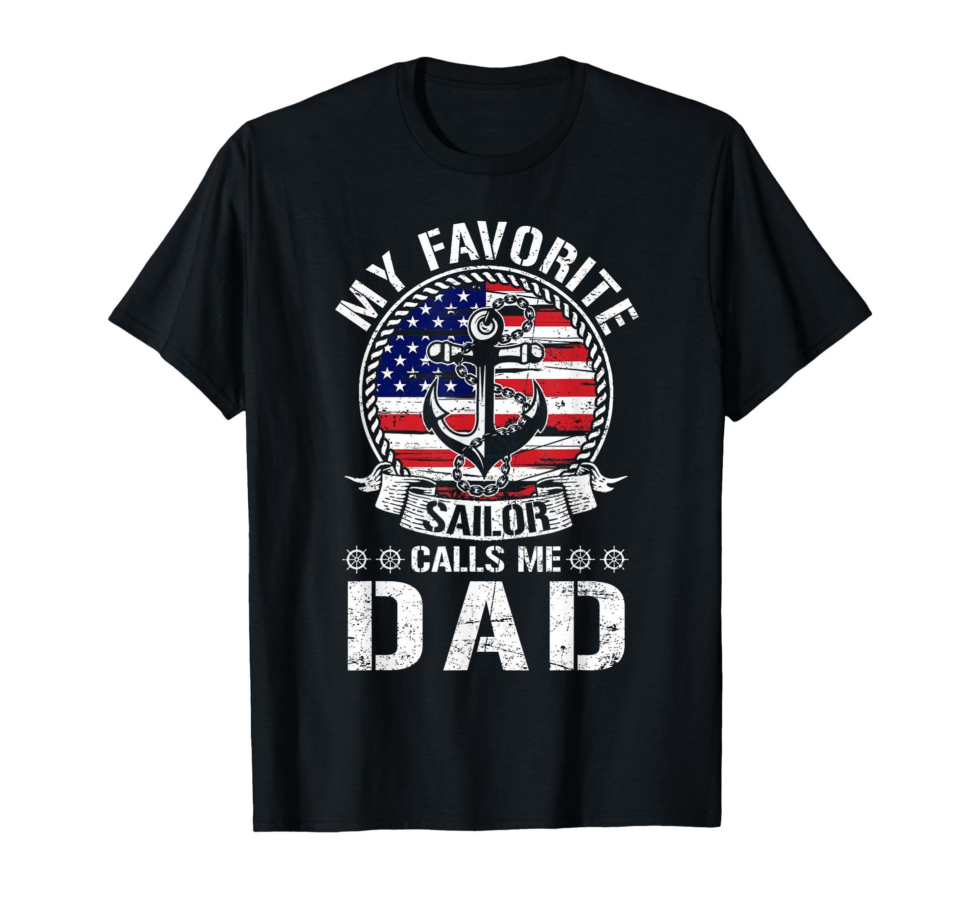 Proud Sailor Dad Anchor Flag Usa Family T-Shirt - Streetwear Style Unisex - T-Shirt, Sweatshirt, Hoodie