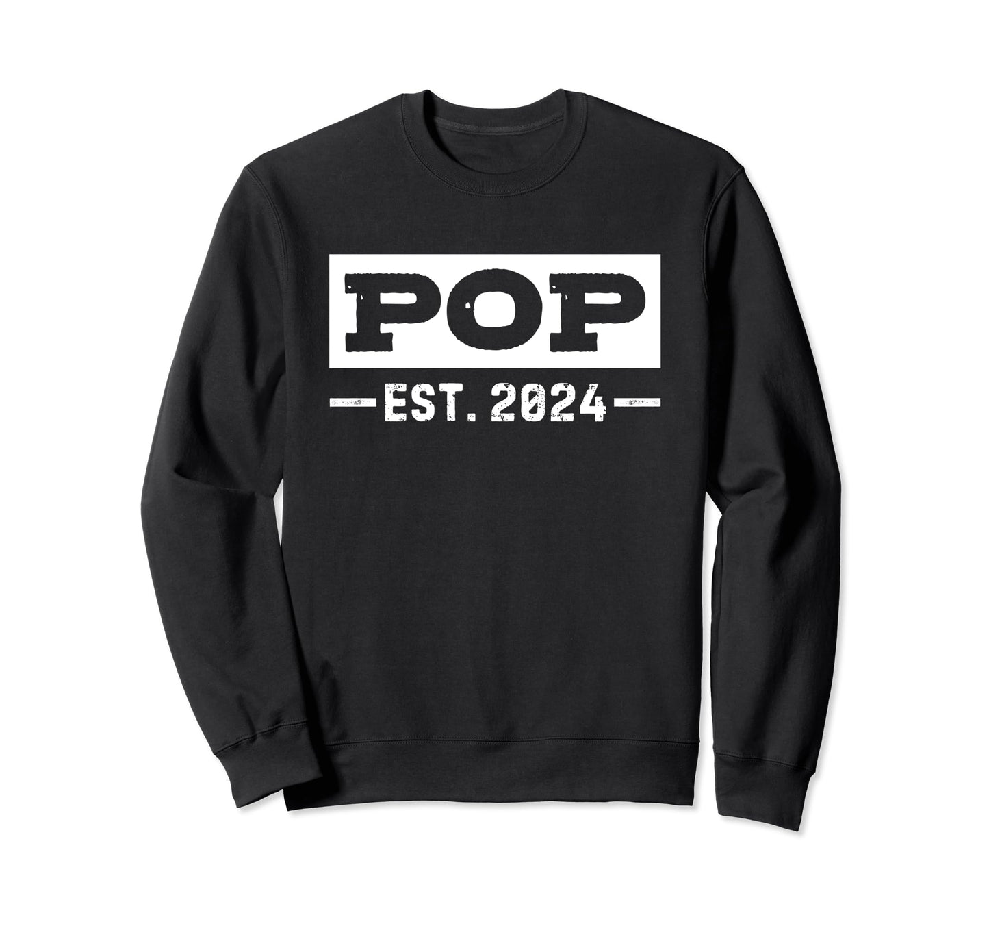 Pop Est 2025 Grandpa Sweatshirt - Fun Novelty Design for Adults - T-Shirt, Sweatshirt, Hoodie