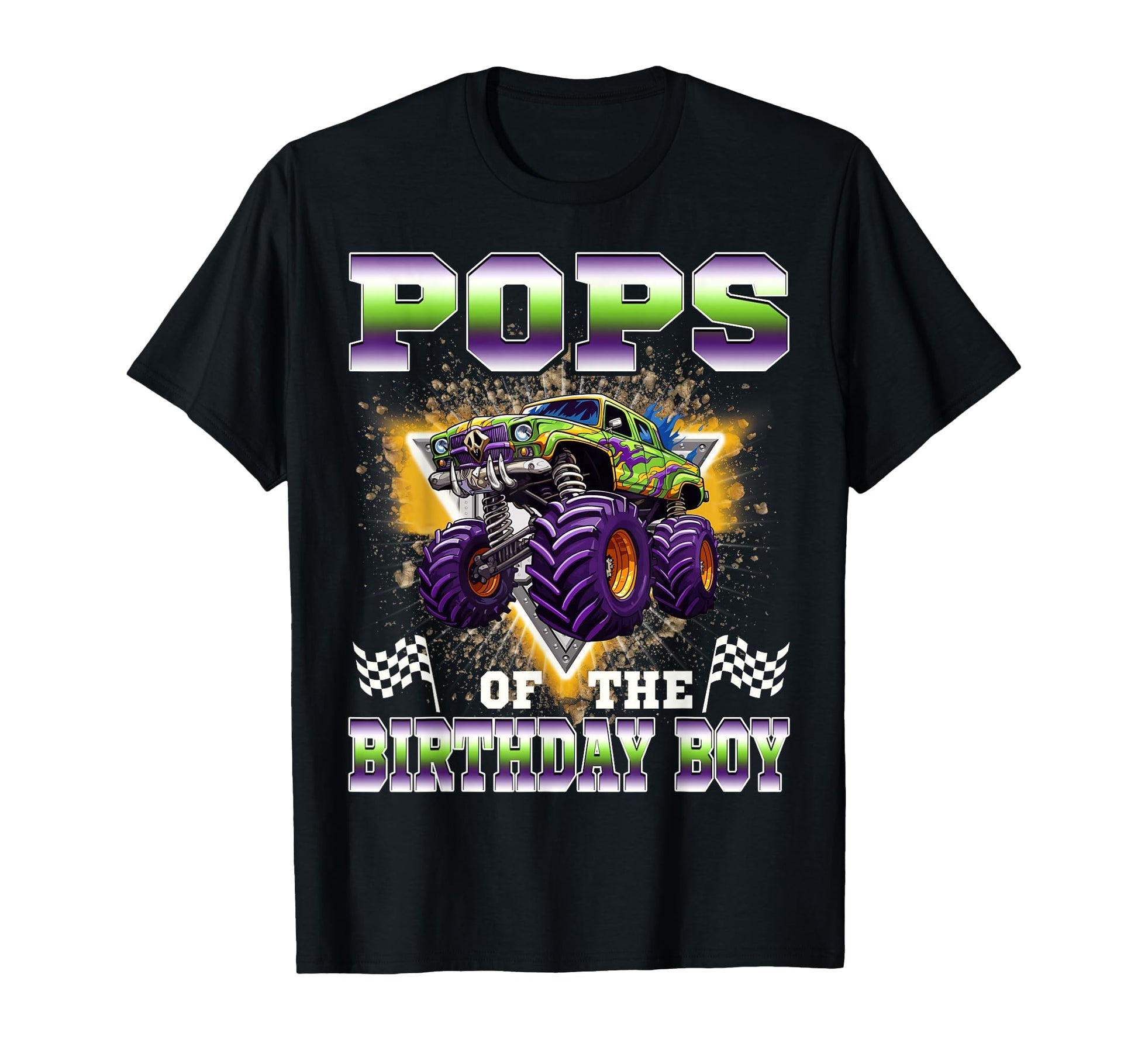 Pops Birthday Monster Truck Birthday T-Shirt - Casual Everyday Wear Unisex - T-Shirt, Sweatshirt, Hoodie