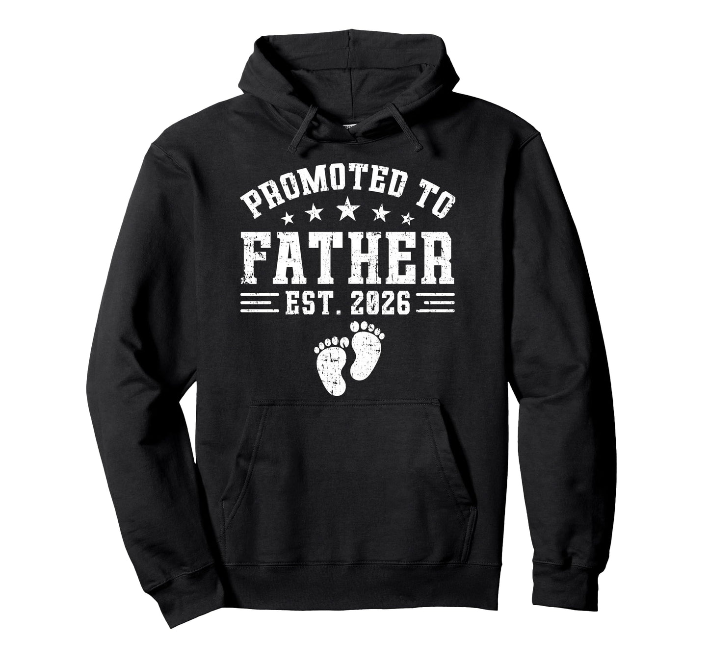 Father Est 2026 Promoted To Father Hoodie - Custom Art Print Unisex - T-Shirt, Sweatshirt, Hoodie