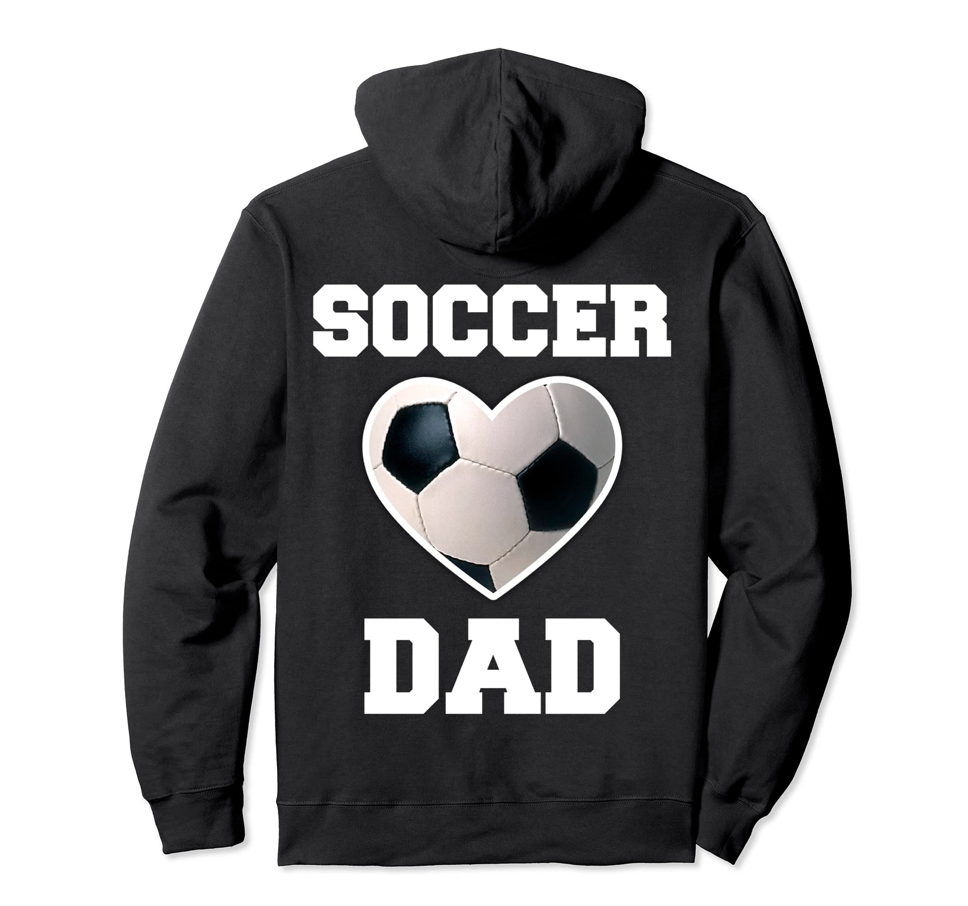 Soccer Dad Family Matching Sport Lover Hoodie - Custom Art Print Men Women - T-Shirt, Sweatshirt, Hoodie