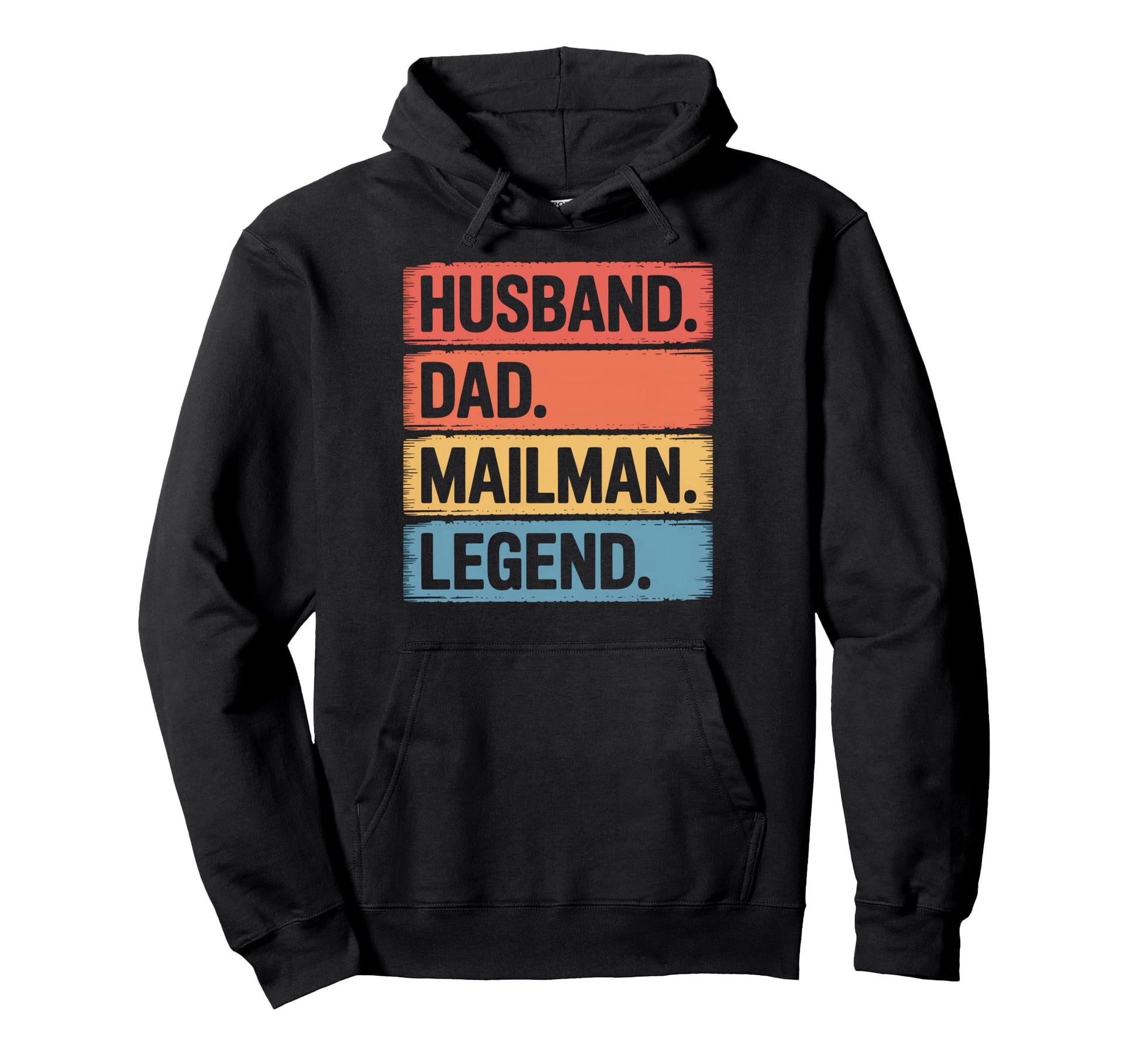 Mailman Legend Husband Dad Postal Hoodie - Fun Novelty Design for Adults - T-Shirt, Sweatshirt, Hoodie