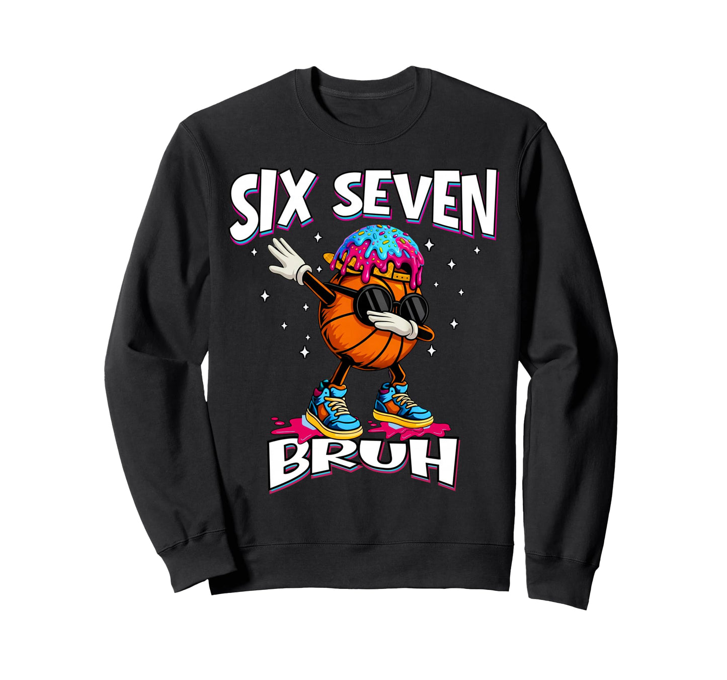 Basketball 67 Meme Six Seven Basketball Sweatshirt - Graphic Print Unisex - T-Shirt, Sweatshirt, Hoodie