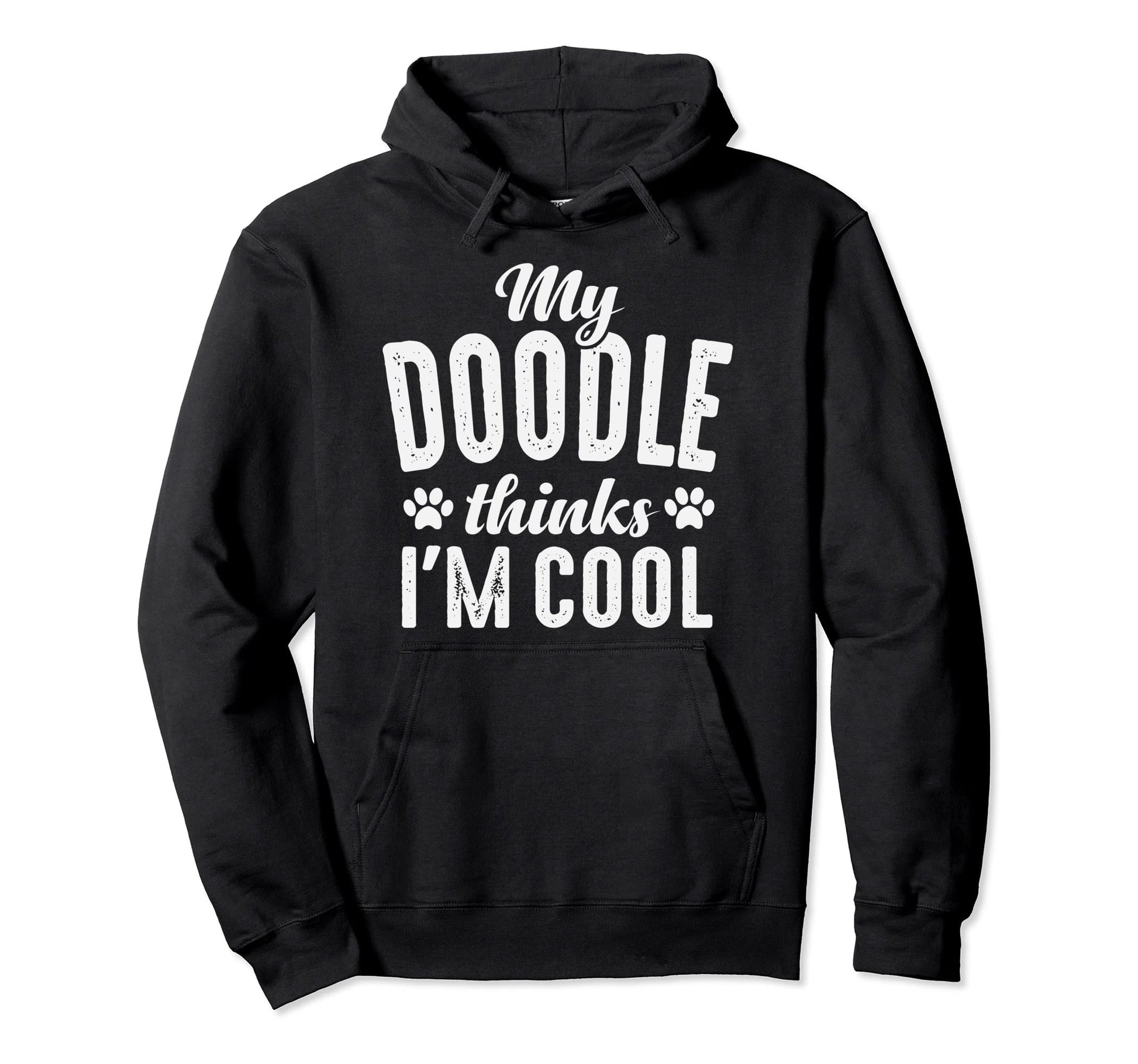Doodle My Dog Thinks Im Dog Mom Dad Hoodie - Graphic Print Unisex - T-Shirt, Sweatshirt, Hoodie