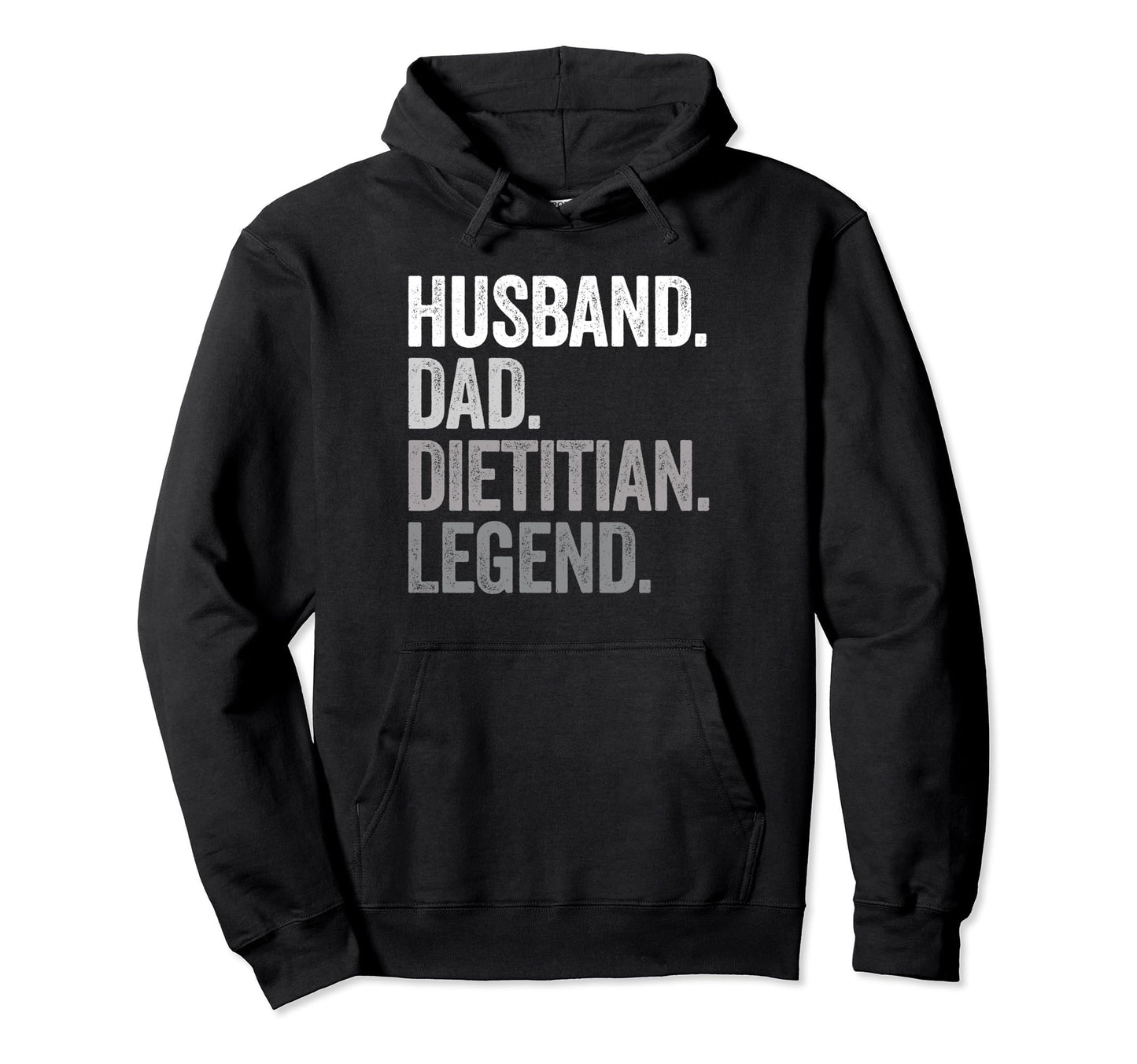 Husband Dad Dietitian Funny Nutritionist Hoodie - Fun Novelty Design Unisex - T-Shirt, Sweatshirt, Hoodie
