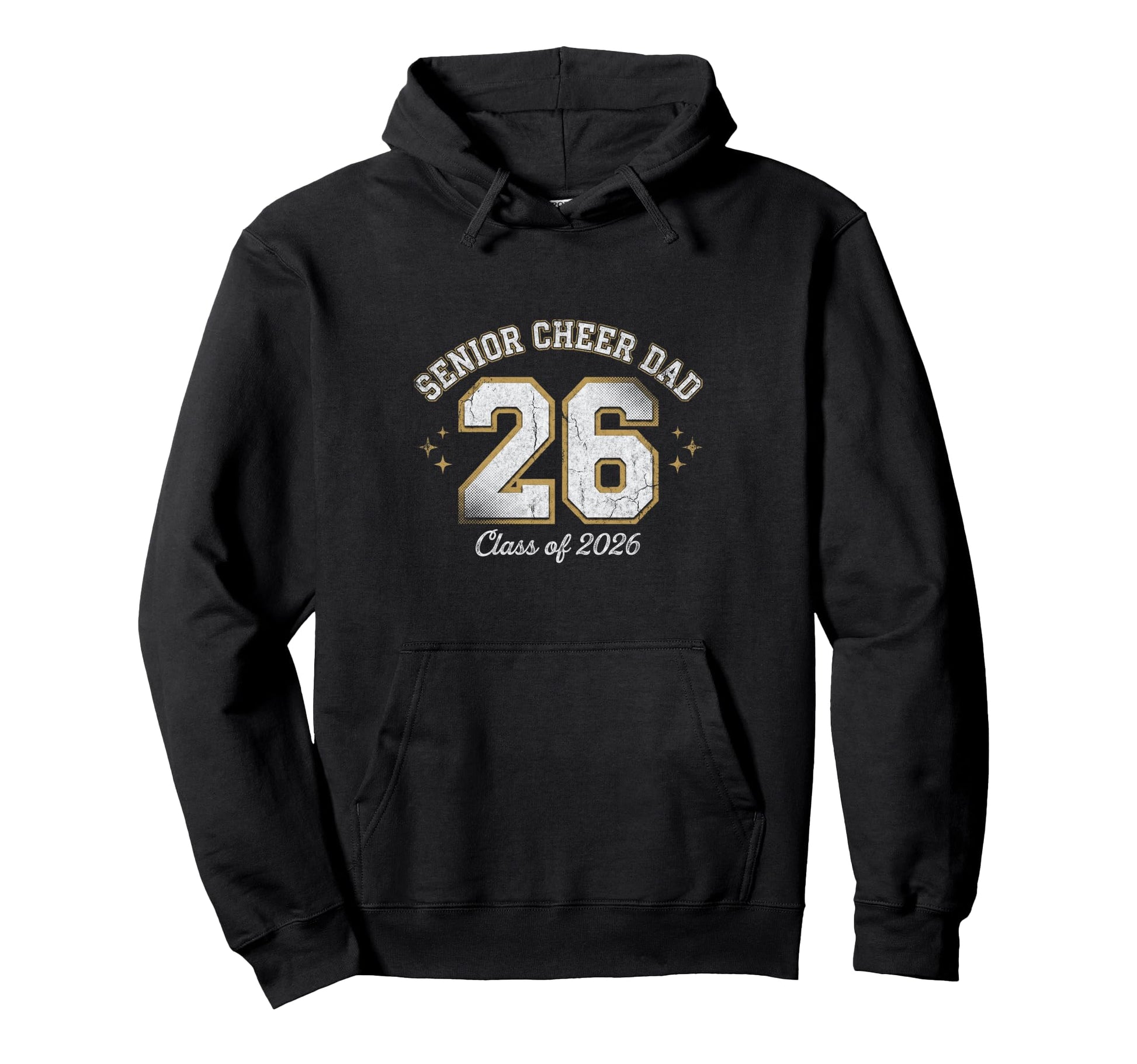Funny Proud Senior Cheer Dad Class 2026 Hoodie - Trendy Graphic Men Women - T-Shirt, Sweatshirt, Hoodie