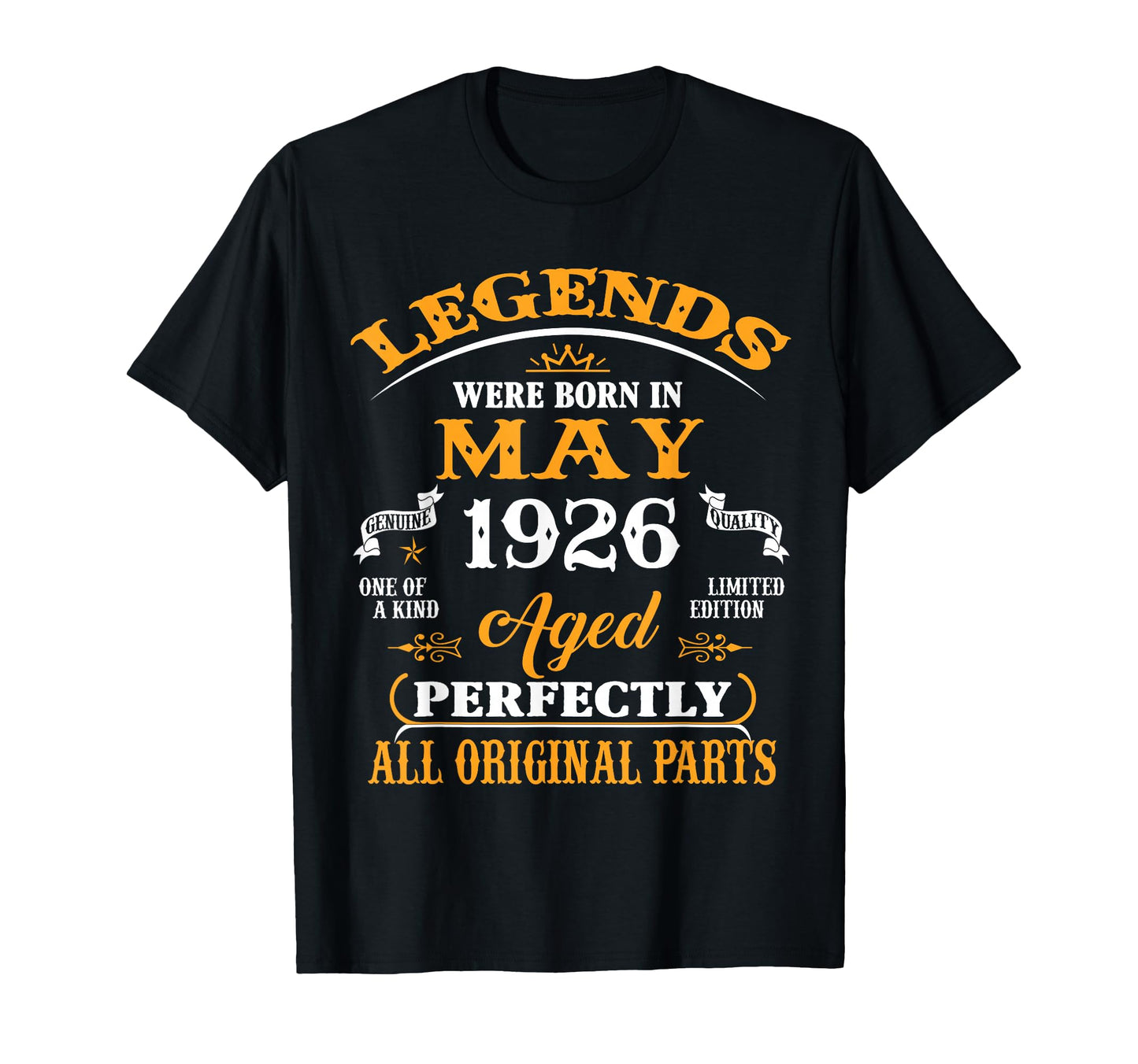 100Th Birthday Gift Legend Born May 1926 T-Shirt - Unique Graphic Unisex - T-Shirt, Sweatshirt, Hoodie