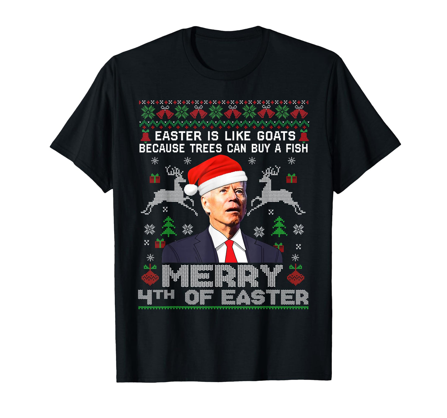 Merry 4Th Easter Funny Biden Ugly T-Shirt - Novelty Apparel for Adults - T-Shirt, Sweatshirt, Hoodie