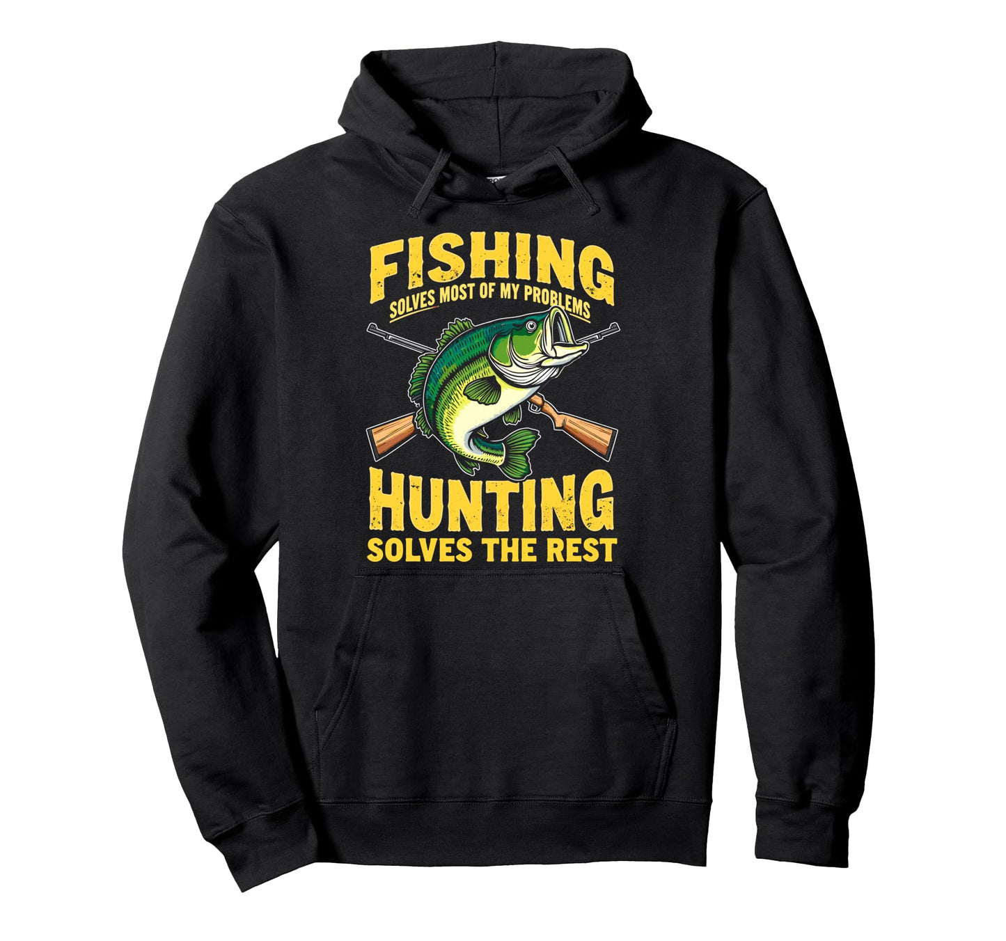 Fishing And Hunting Solves My Hoodie - Casual Everyday Wear Men Women - T-Shirt, Sweatshirt, Hoodie