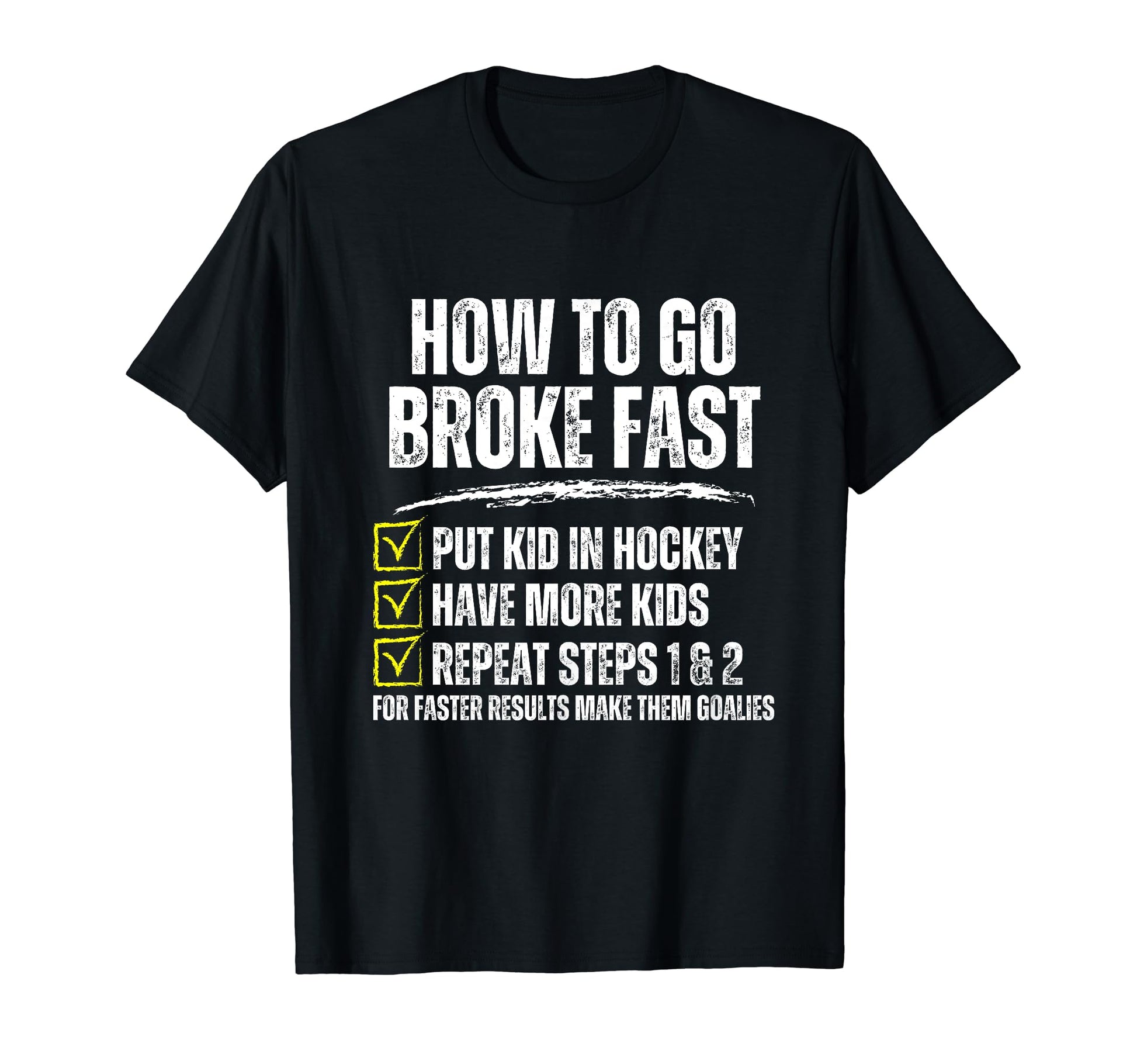How To Go Broke Fast Hockey Mom Dad T-Shirt - Minimalist Print Unisex - T-Shirt, Sweatshirt, Hoodie