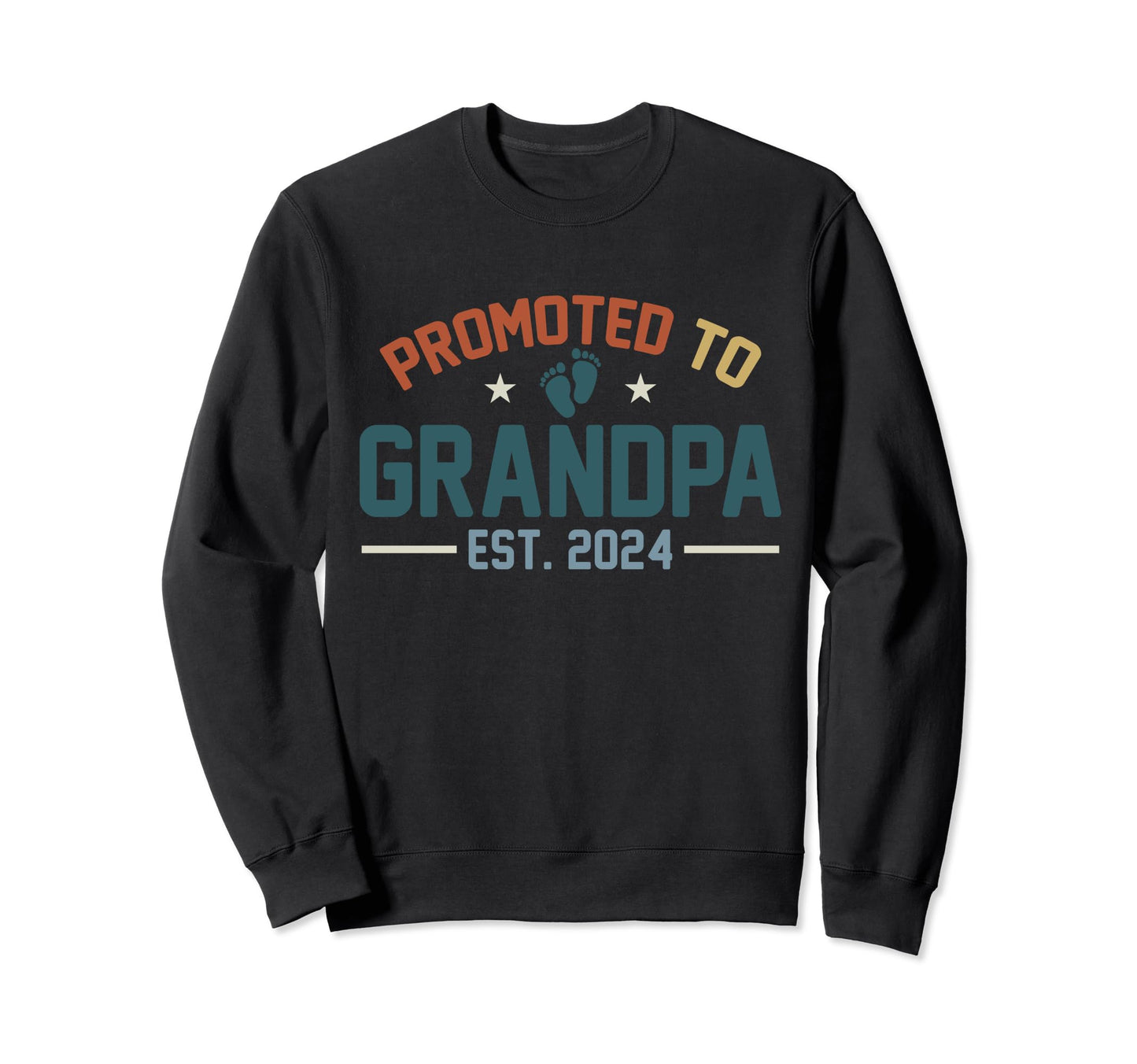 Promoted To Grandpa 2024 New Sweatshirt - Streetwear Style Men Women - T-Shirt, Sweatshirt, Hoodie