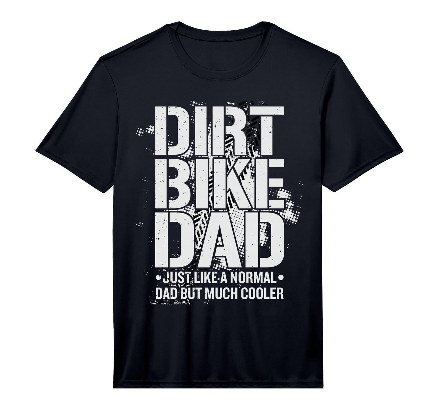 Mens Dirt Bike Dad Just Like Normal Dad T-Shirt - Streetwear Style Unisex - T-Shirt, Sweatshirt, Hoodie