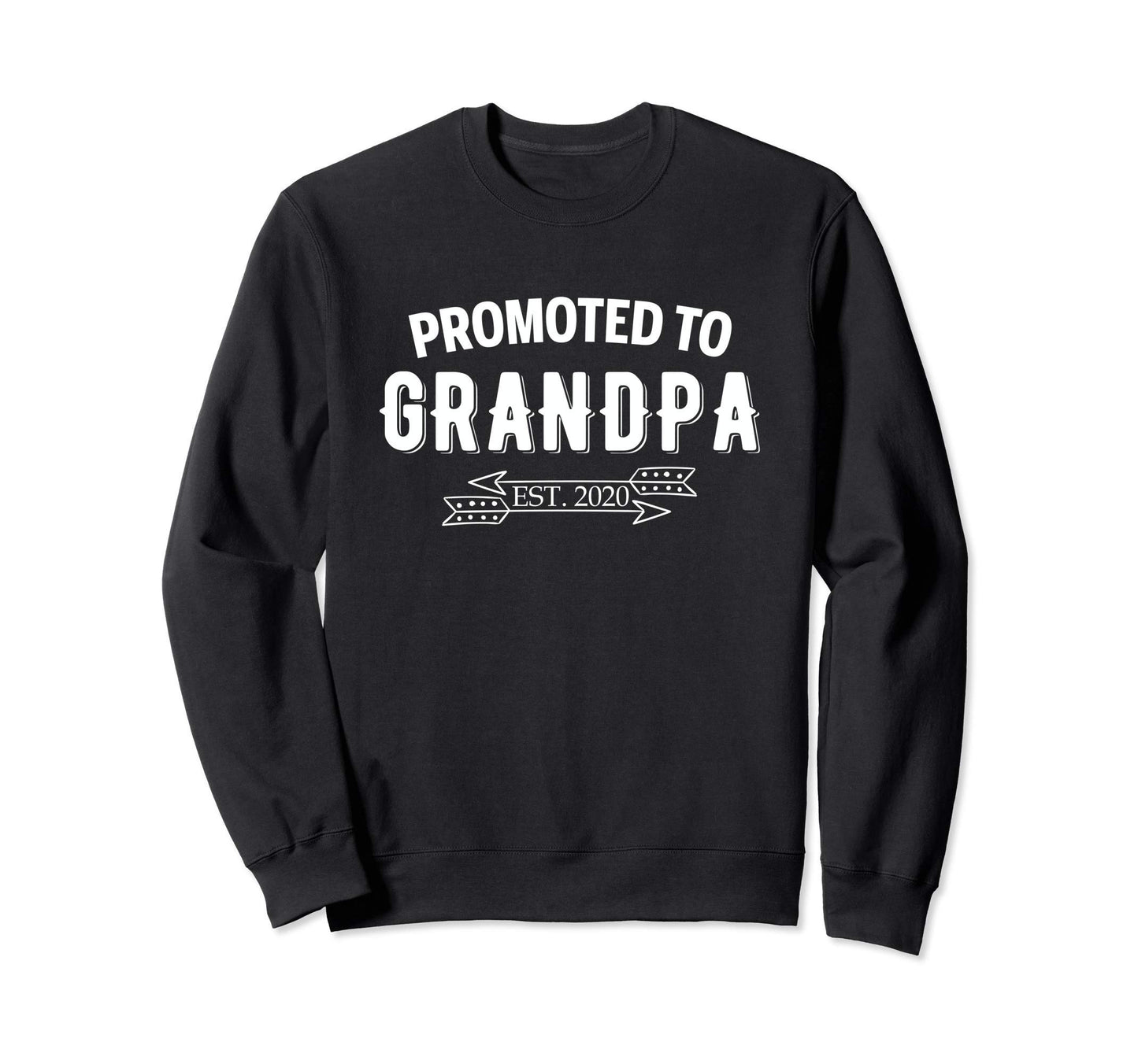 Promoted To Grandpa Est 2020 Funny New Sweatshirt - Unique Graphic Unisex - T-Shirt, Sweatshirt, Hoodie