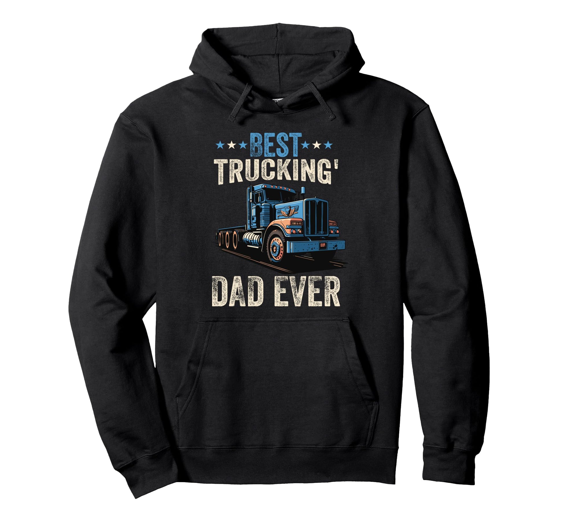 Best Trucking Dad Ever Trucker Dad Hoodie - Trendy Graphic Men Women - T-Shirt, Sweatshirt, Hoodie