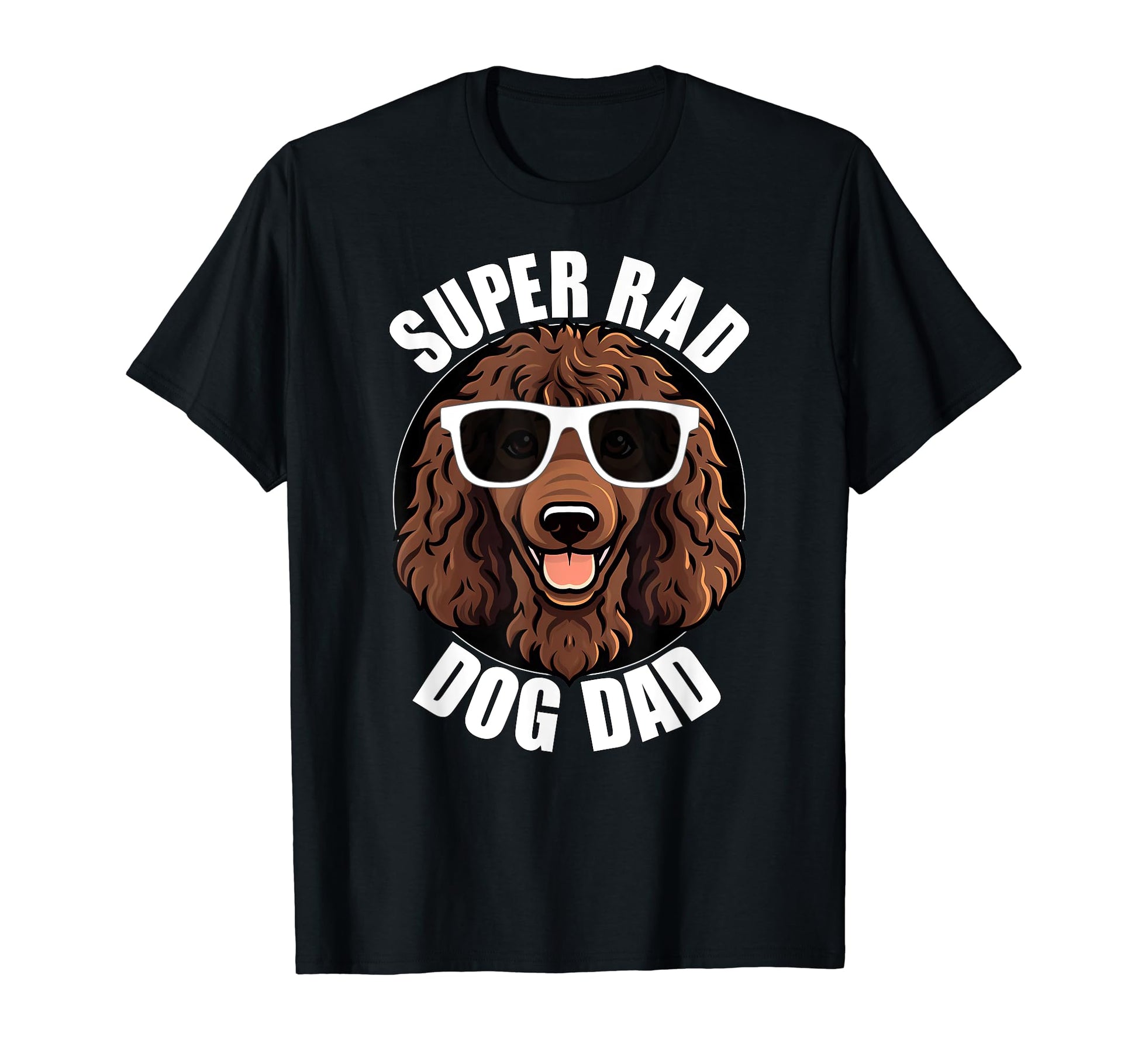 Irish Water Spaniel Dad Funny Puppy T-Shirt - Casual Everyday Wear Unisex - T-Shirt, Sweatshirt, Hoodie