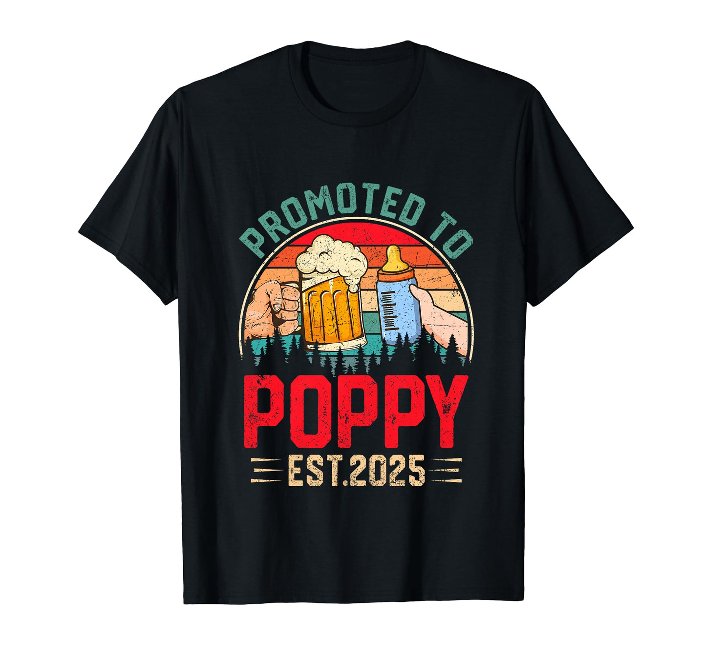 Grandpa To Be Promoted To Poppy T-Shirt - Fun Novelty Design for Adults - T-Shirt, Sweatshirt, Hoodie