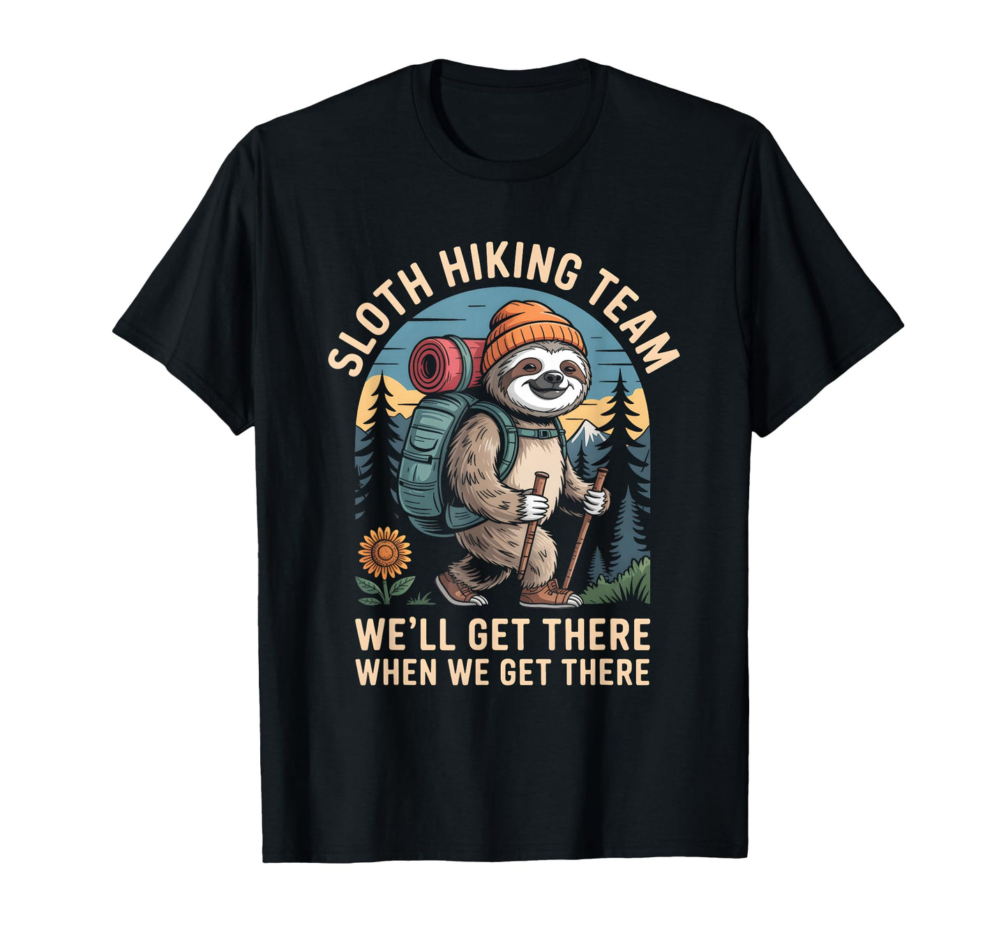 Funny Hiker Hikers Hiking Walking T-Shirt - Streetwear Style for Adults - T-Shirt, Sweatshirt, Hoodie