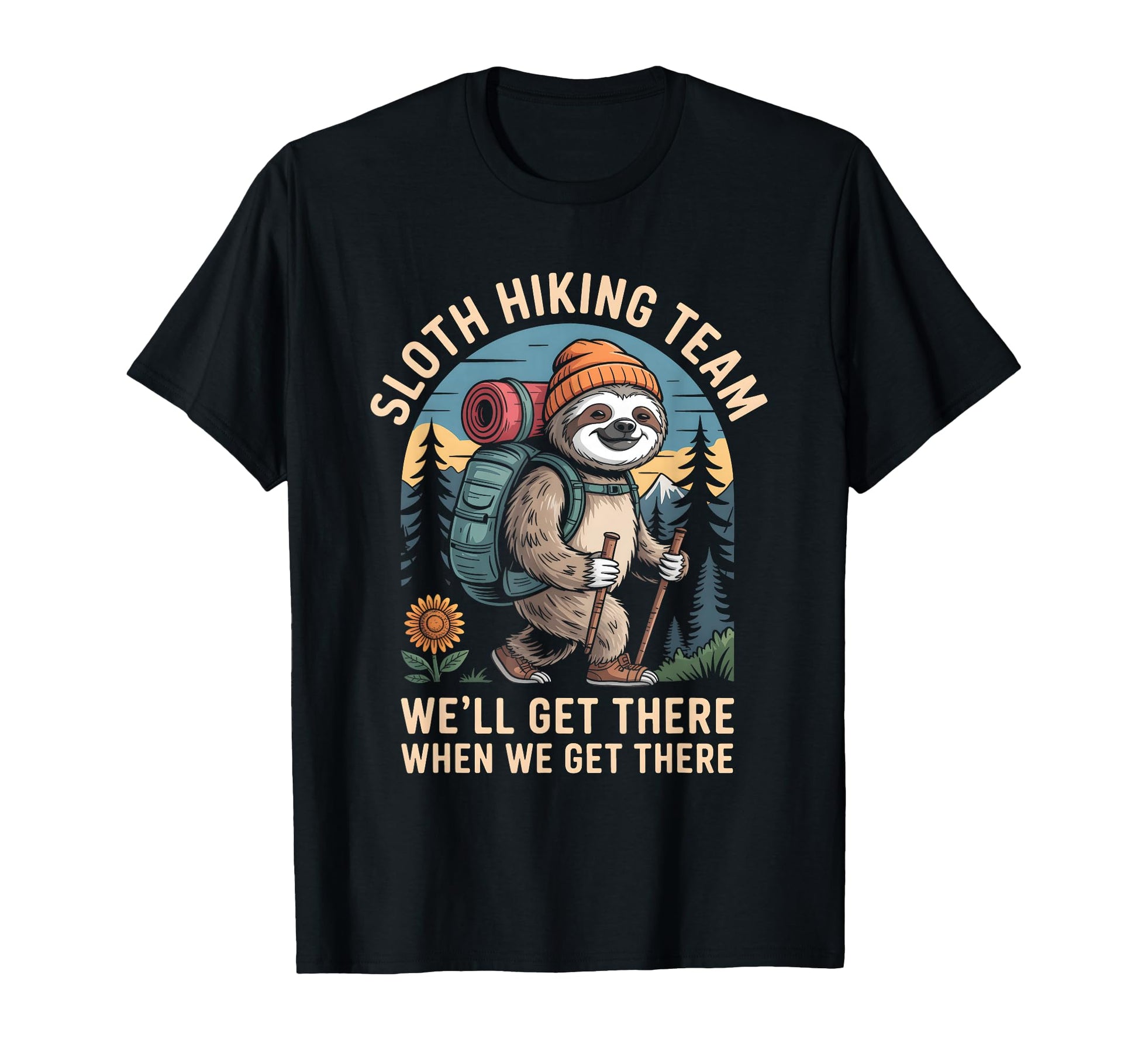 Funny Hiker Hikers Hiking Walking T-Shirt - Streetwear Style for Adults - T-Shirt, Sweatshirt, Hoodie