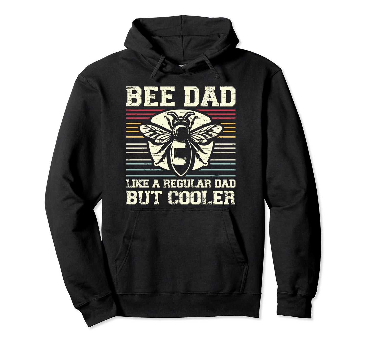 Bee Dad Like Regular Dad But Cooler Hoodie - Minimalist Print Men Women - T-Shirt, Sweatshirt, Hoodie