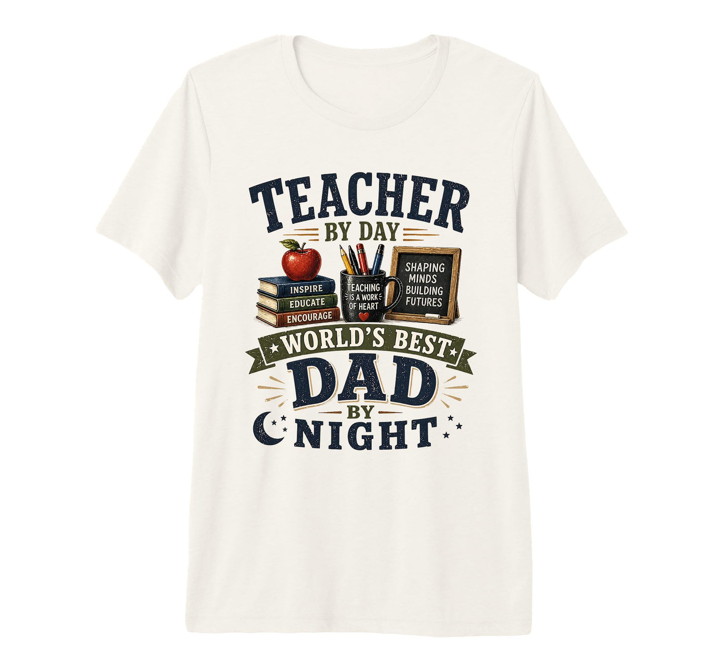 Mens Teacher Day Worlds Best Dad T-Shirt - Streetwear Style Men Women - T-Shirt, Sweatshirt, Hoodie