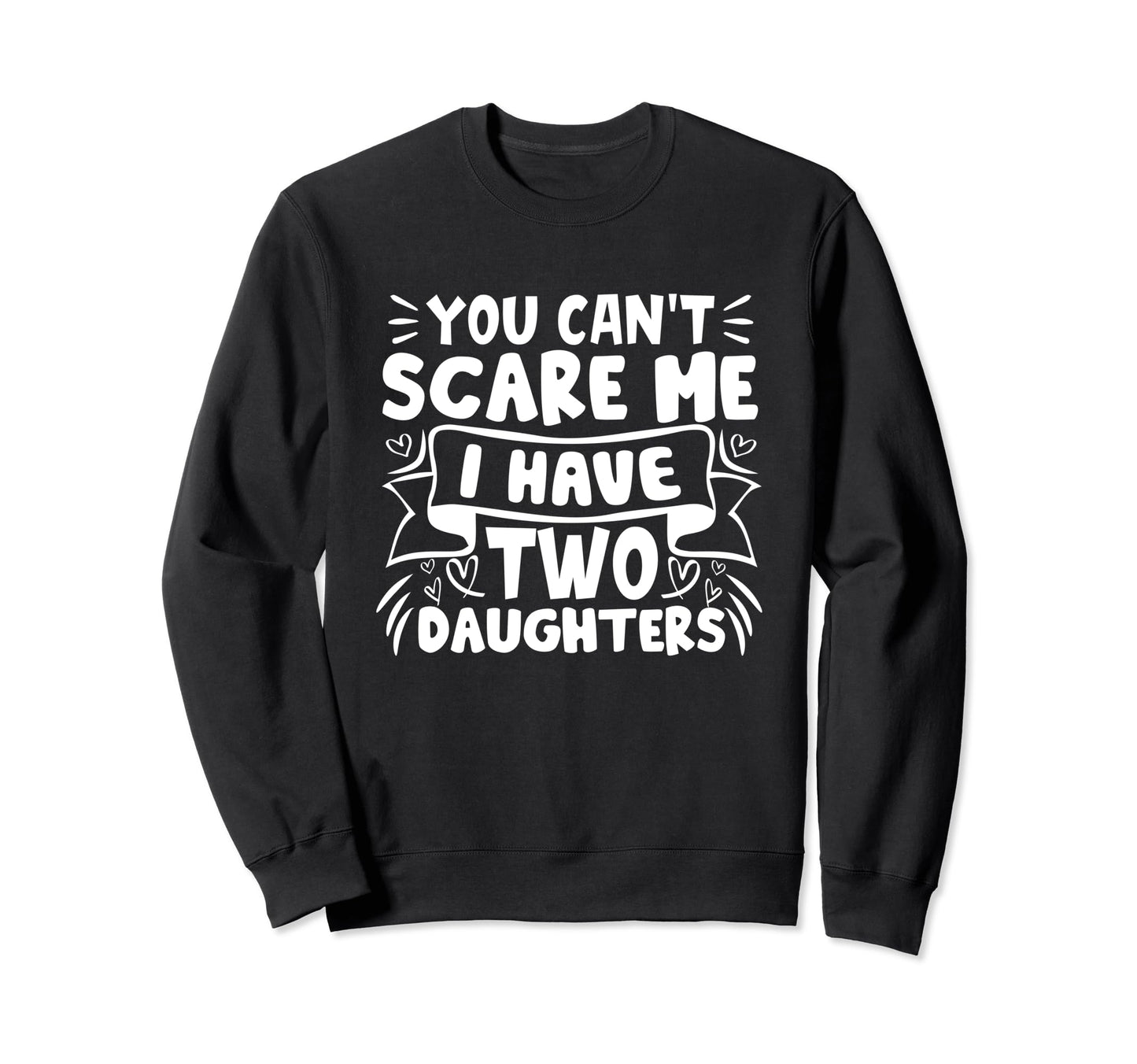 Best Dad Funny Father Daddy Sweatshirt - Casual Everyday Wear Men Women - T-Shirt, Sweatshirt, Hoodie
