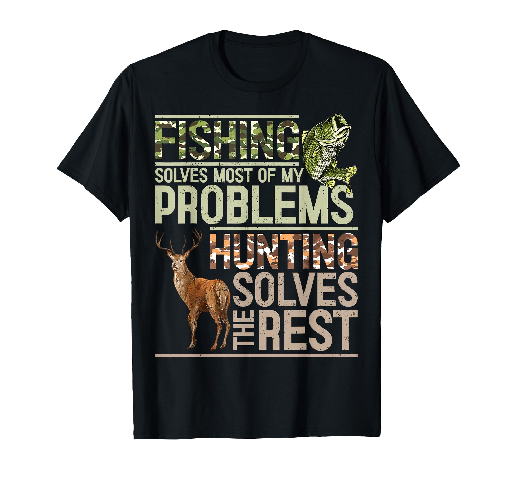 Fishing Solve Most My Problems Deer T-Shirt - Fun Novelty Design Men Women - T-Shirt, Sweatshirt, Hoodie