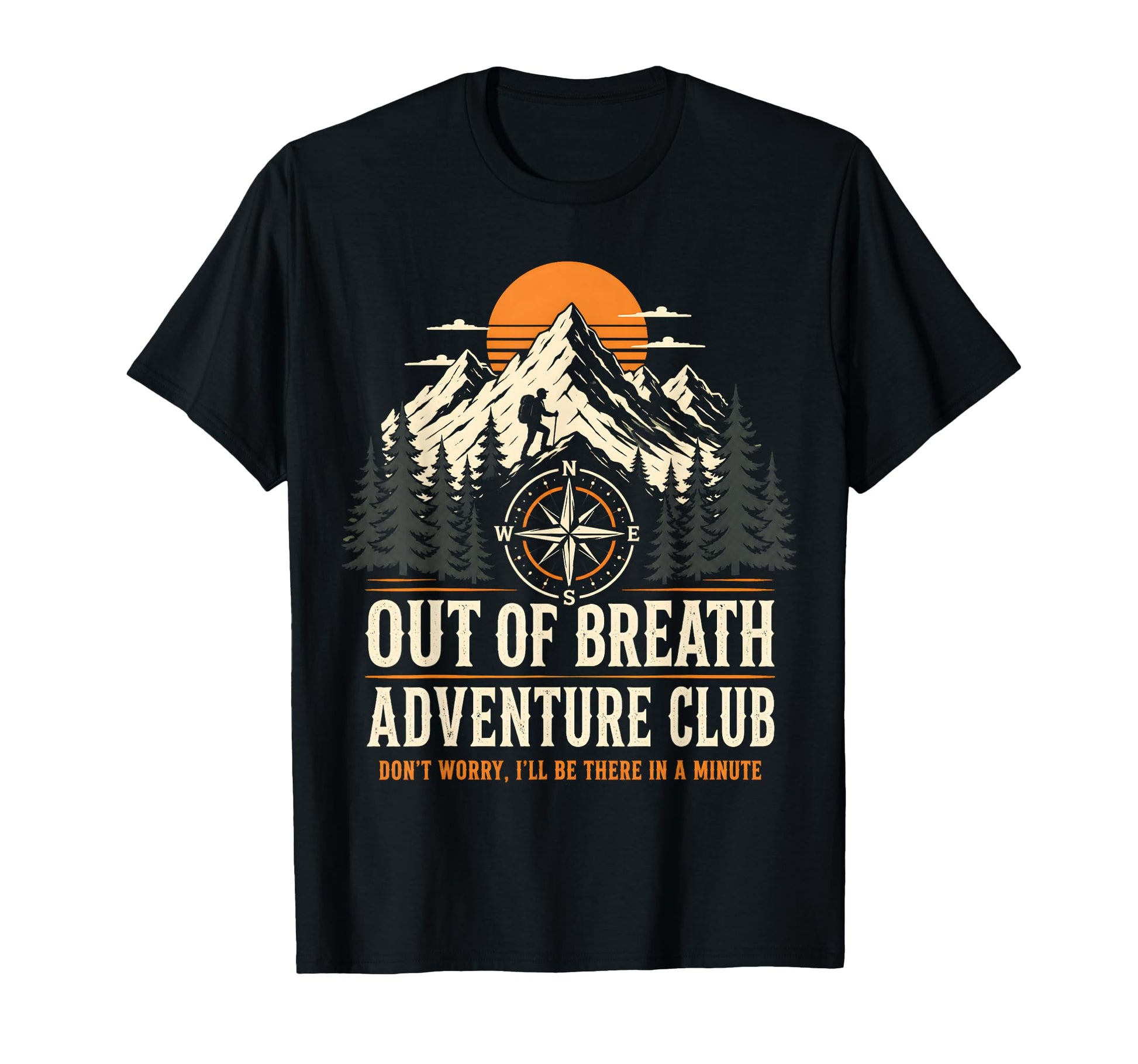 Out Breath Adventure Club Funny Hiking T-Shirt - Graphic Print Unisex - T-Shirt, Sweatshirt, Hoodie
