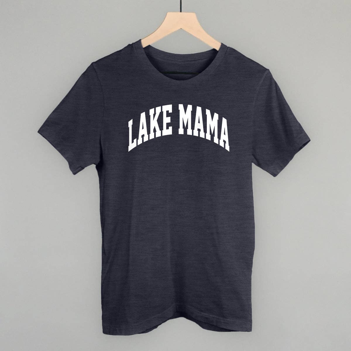 Lake Mama Arch (White) Unisex T-shirt, Sweatshirt, Hoodie, Long Sleeve Tee - T-Shirt, Sweatshirt, Hoodie