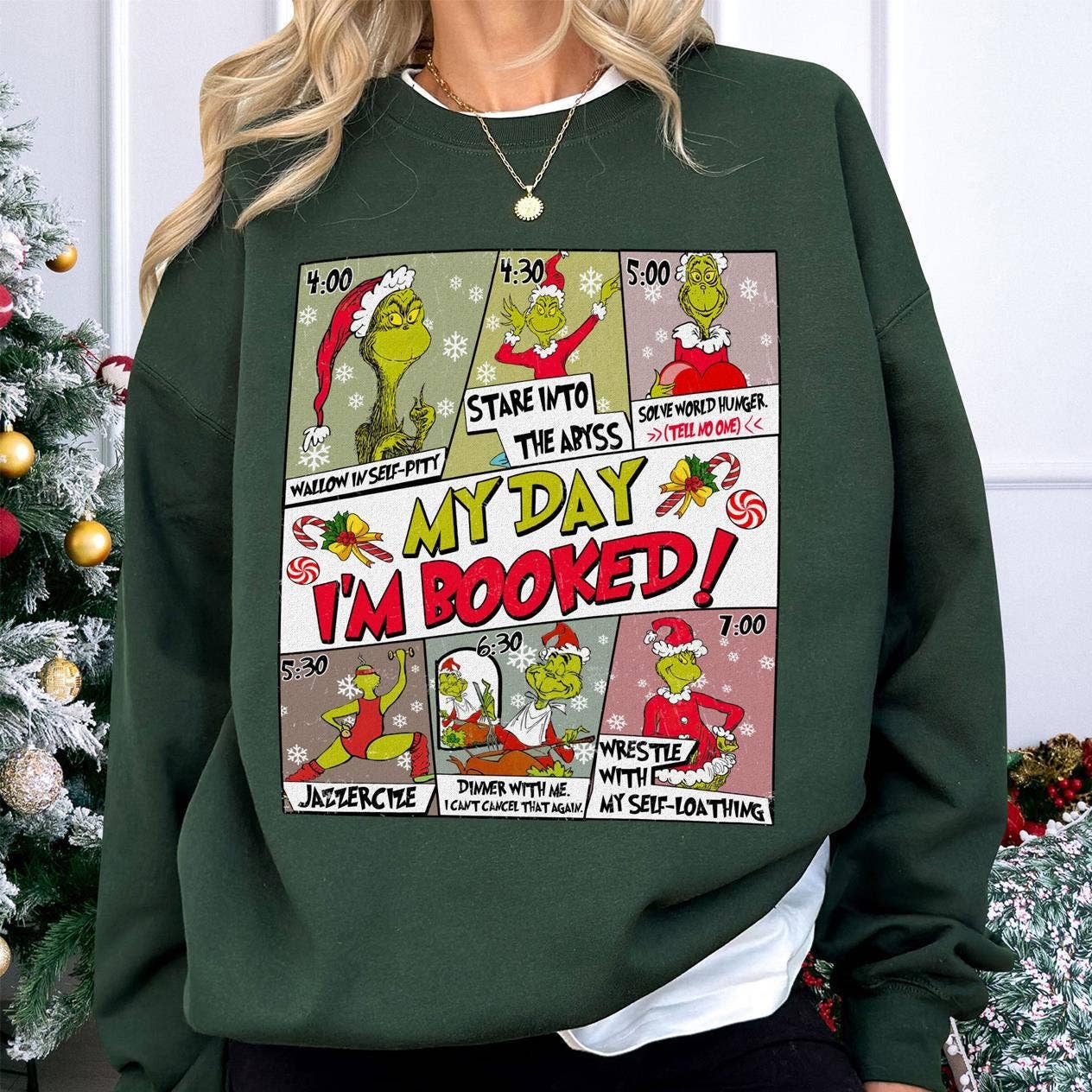My Day I'm Booked Grinch Funny Christmas Shirt Unisex T-shirt, Sweatshirt, Hoodie, Long Sleeve Tee - T-Shirt, Sweatshirt, Hoodie
