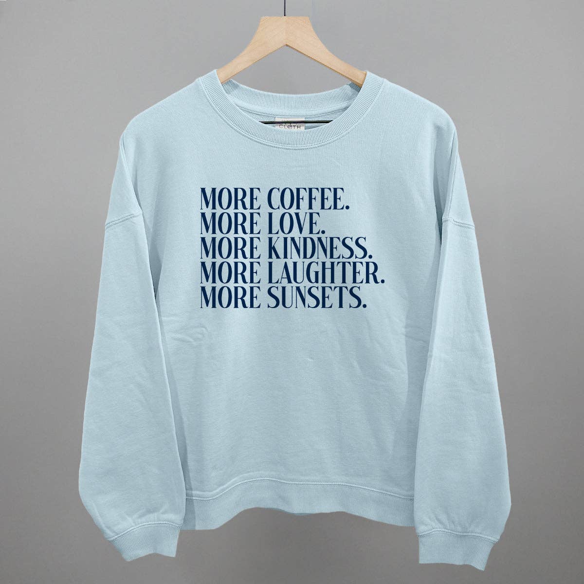 More Coffee More Love Unisex T-shirt, Sweatshirt, Hoodie, Long Sleeve Tee - T-Shirt, Sweatshirt, Hoodie