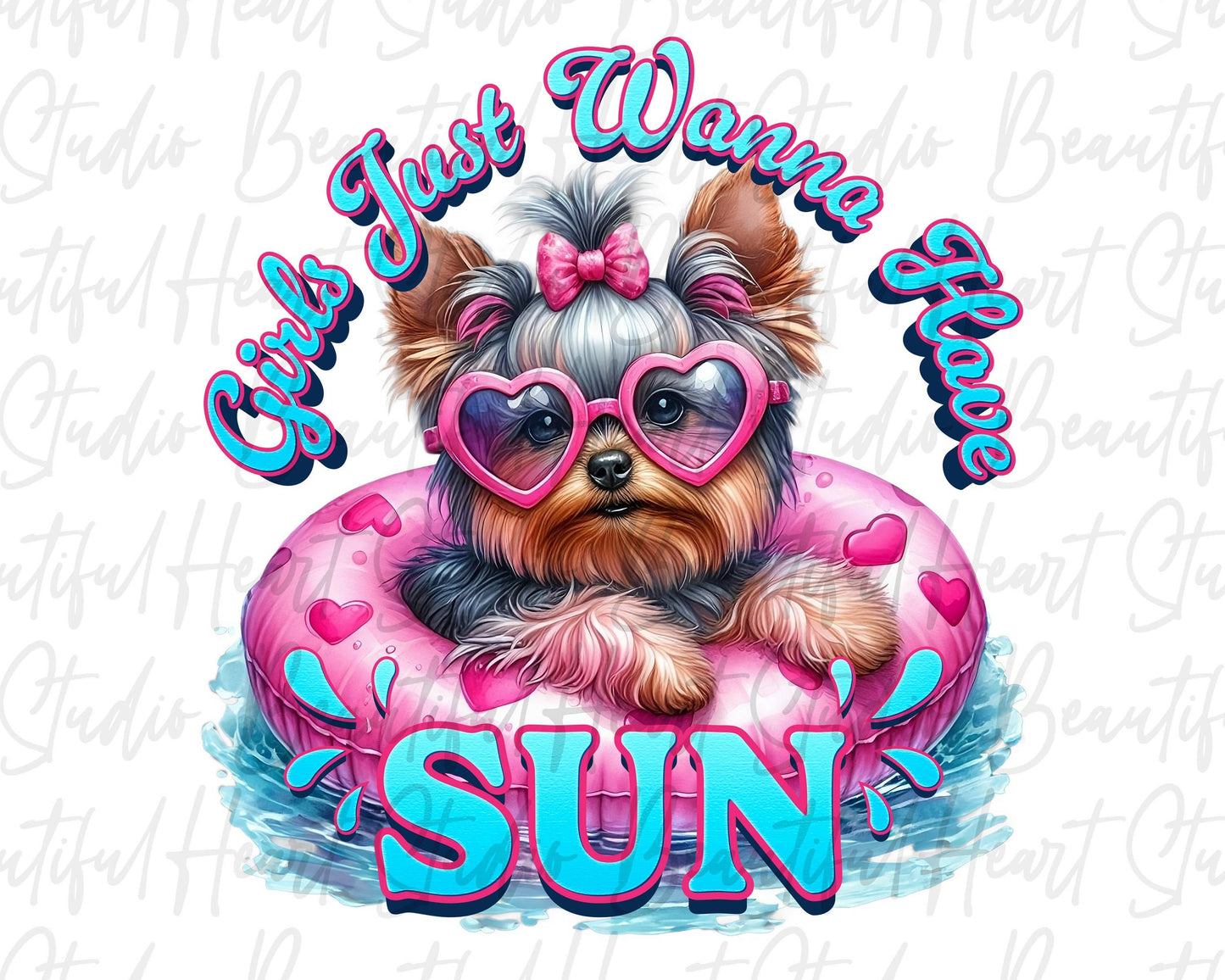 Girls Just Wanna Have Sun Yorkie Dog Shirt Unisex T-shirt, Sweatshirt, Hoodie, Long Sleeve Tee - T-Shirt, Sweatshirt, Hoodie