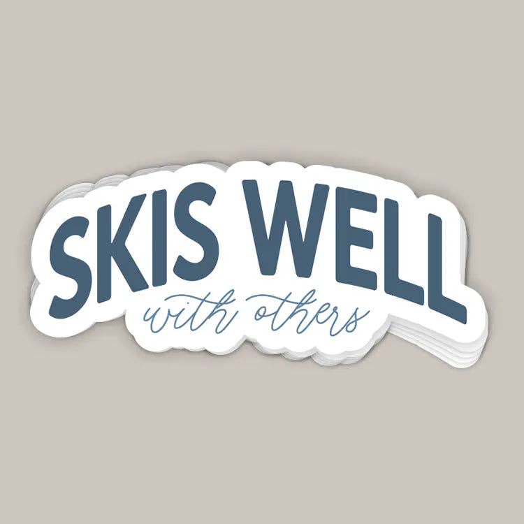 Skis Well with Others (Decal) Unisex T-shirt, Sweatshirt, Hoodie, Long Sleeve Tee - T-Shirt, Sweatshirt, Hoodie