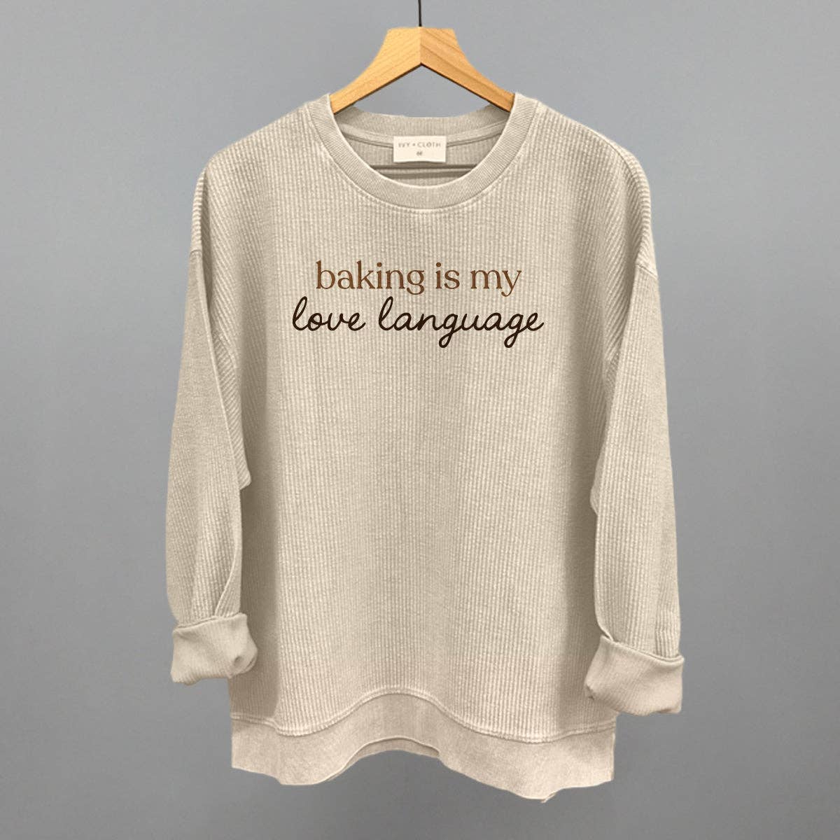 Baking Is My Love Language Unisex T-shirt, Sweatshirt, Hoodie, Long Sleeve Tee - T-Shirt, Sweatshirt, Hoodie