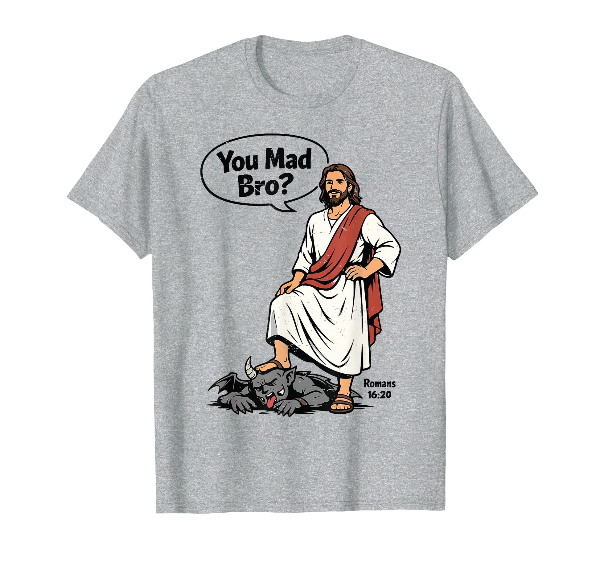 You Mad Bro Christ Jesus Meme T-Shirt - Aesthetic Graphic for Adults - T-Shirt, Sweatshirt, Hoodie