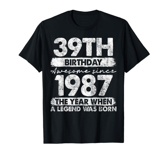 39 Year Old Gifts 1987 39Th Birthday T-Shirt - Aesthetic Graphic Unisex - T-Shirt, Sweatshirt, Hoodie