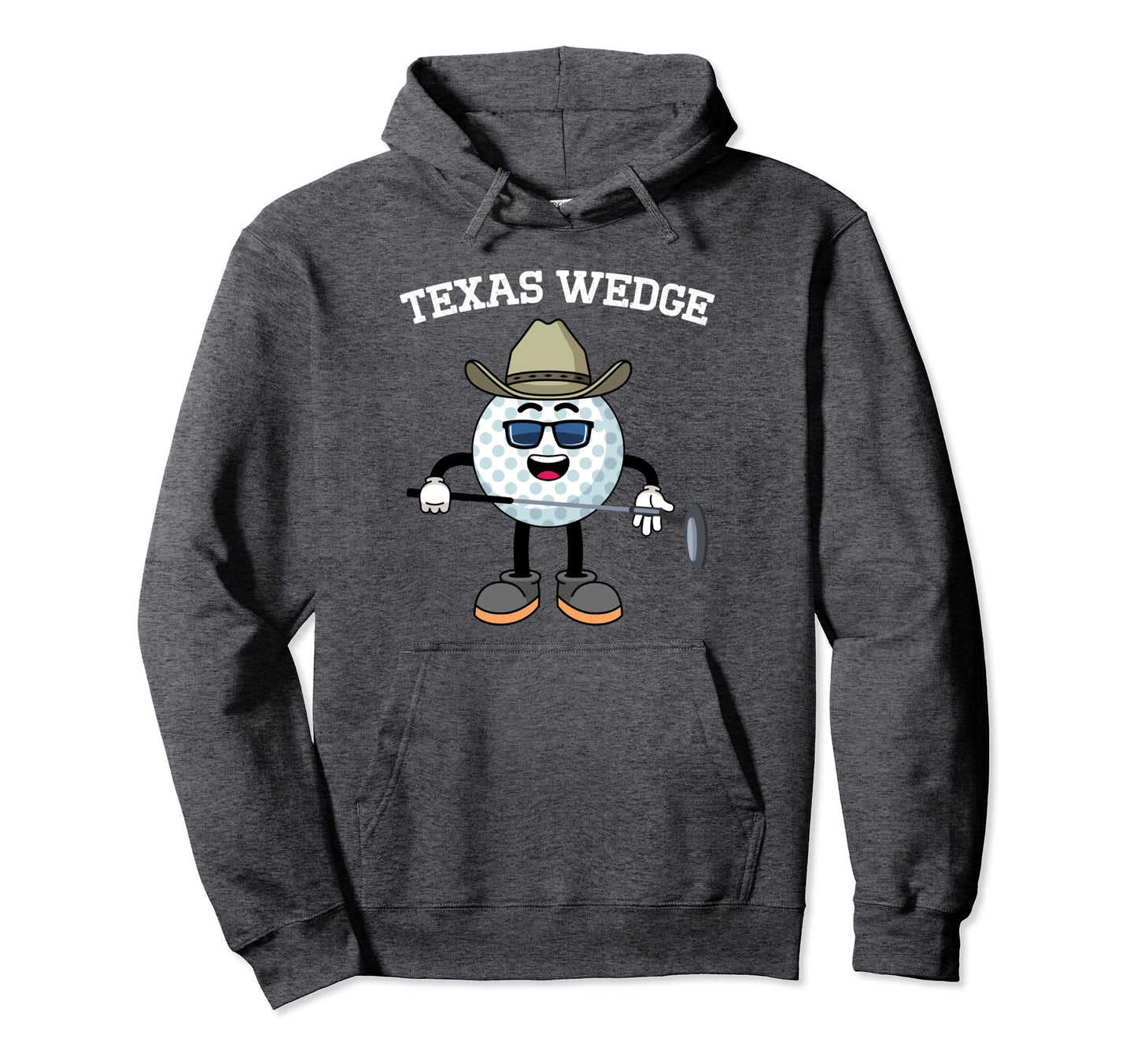 Golf Putter Texas Wedge Golf Club Hoodie - Casual Everyday Wear for Adults - T-Shirt, Sweatshirt, Hoodie