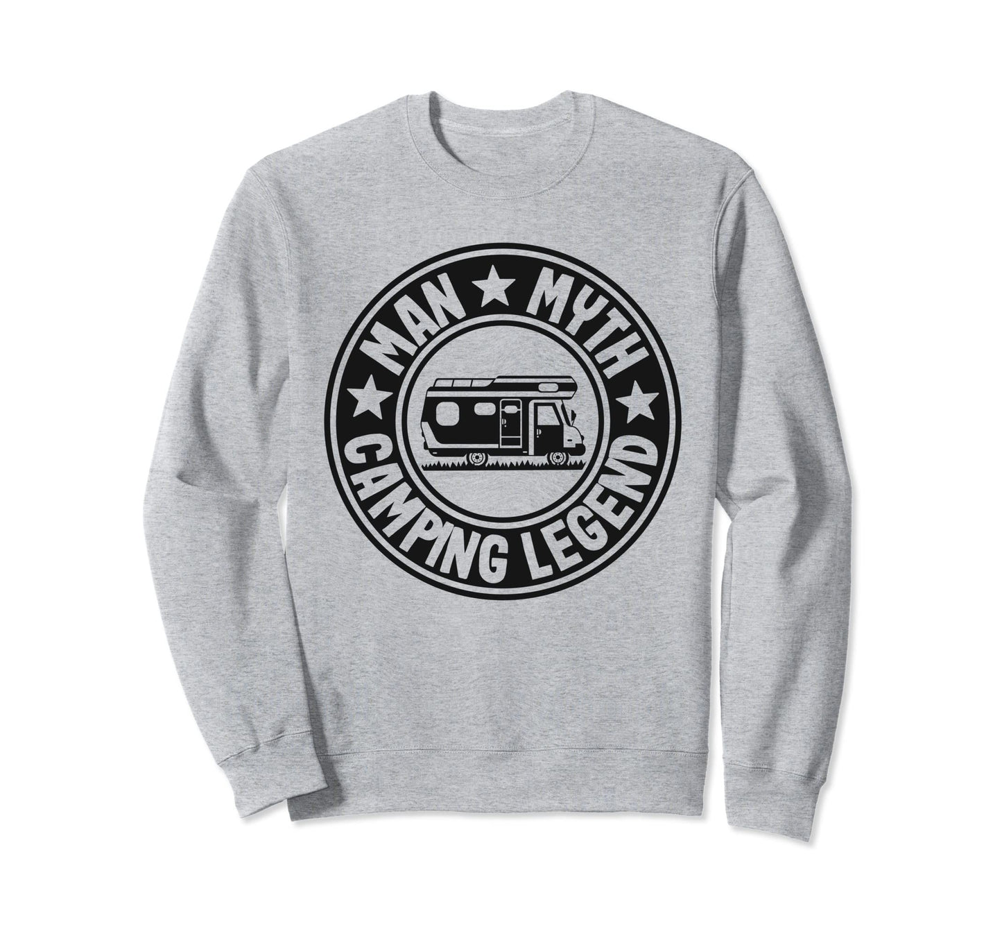 Myth Camping Legend Rv Camper Dad Sweatshirt - Casual Everyday Wear Unisex - T-Shirt, Sweatshirt, Hoodie