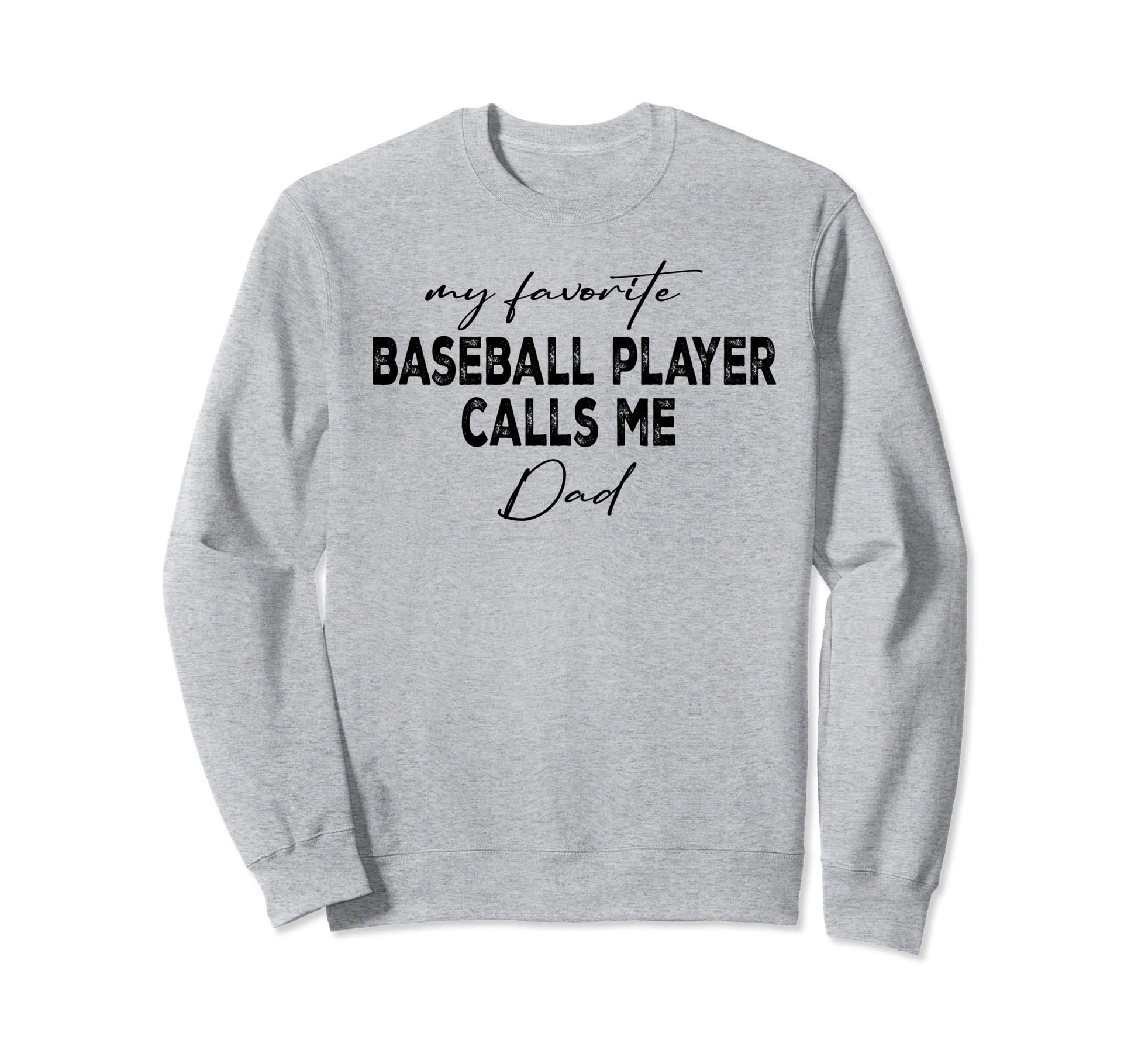 Favorite Baseball Player Calls Me Sweatshirt - Custom Art Print for Adults - T-Shirt, Sweatshirt, Hoodie