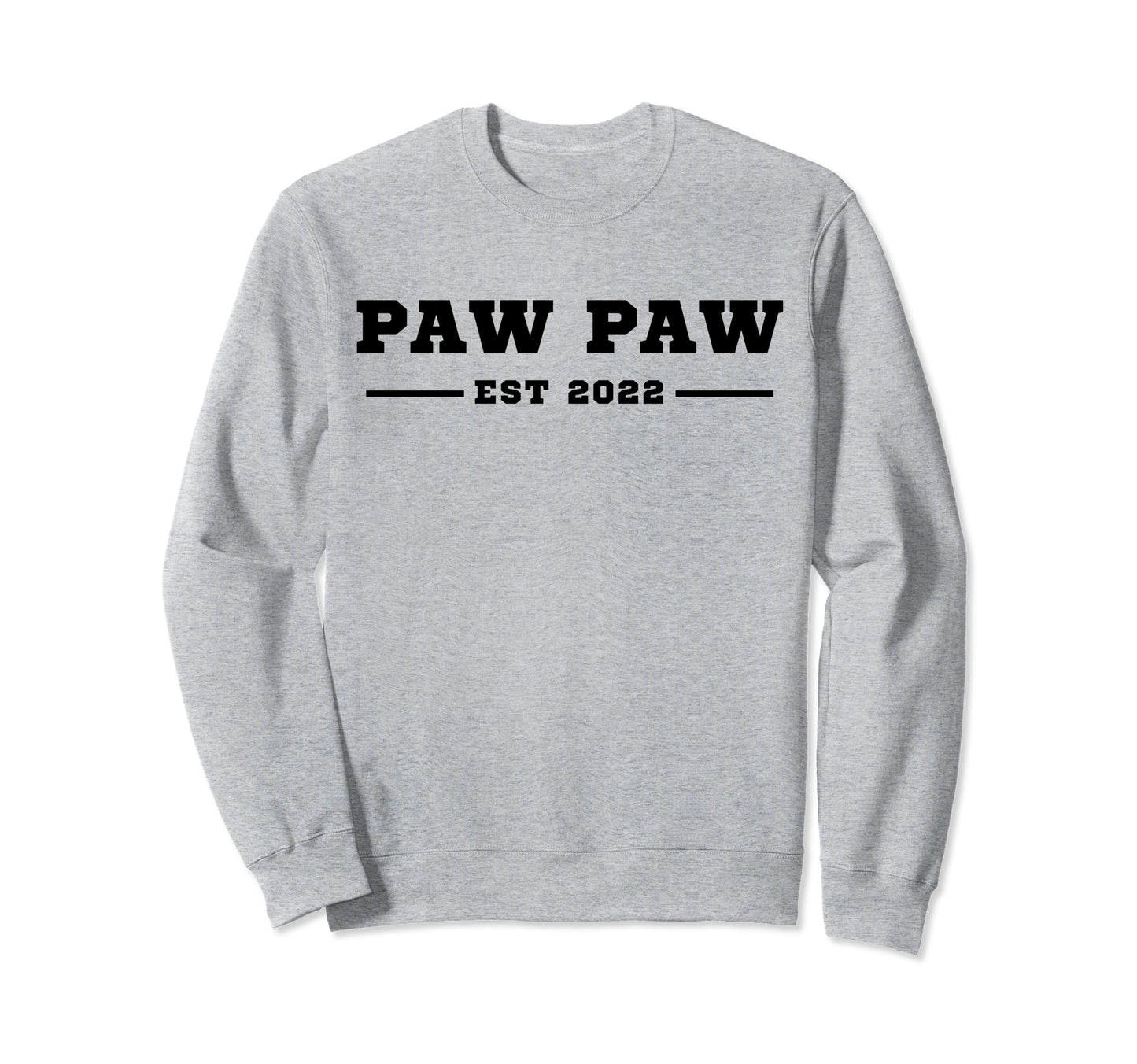 Funny Grandpa Soon To Be Paw Sweatshirt - Fun Novelty Design for Adults - T-Shirt, Sweatshirt, Hoodie