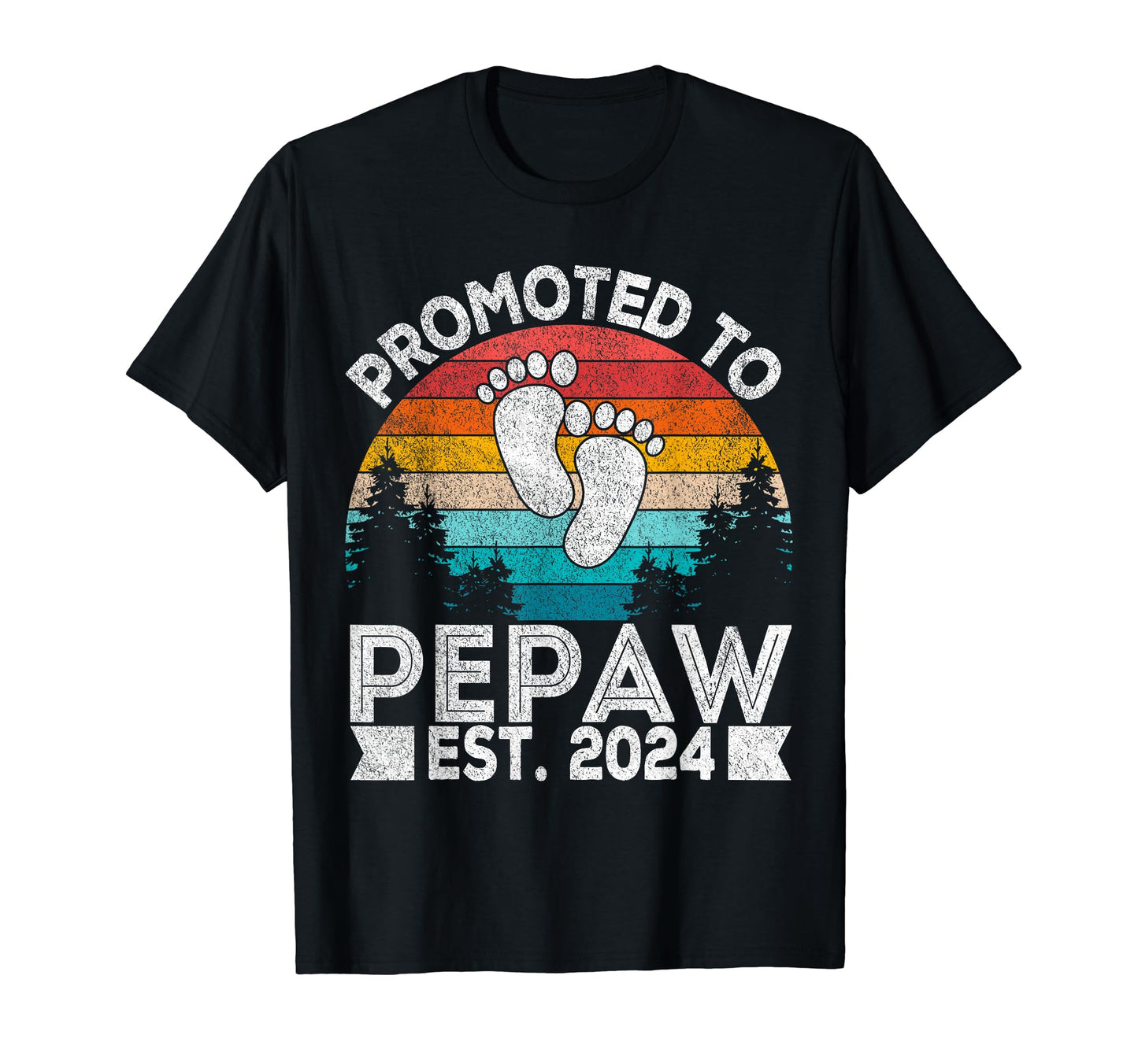 Promoted To Pepaw Est 2024 First Time T-Shirt - Novelty Apparel Men Women - T-Shirt, Sweatshirt, Hoodie