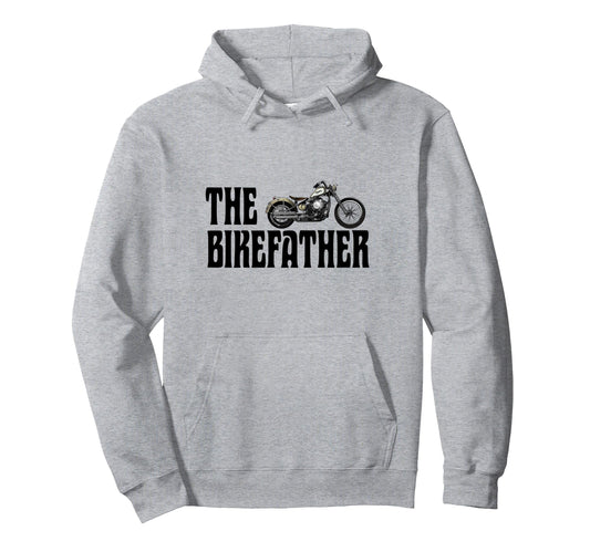 Biker Bikefather Biker Dad Funny Hoodie - Custom Art Print Unisex - T-Shirt, Sweatshirt, Hoodie
