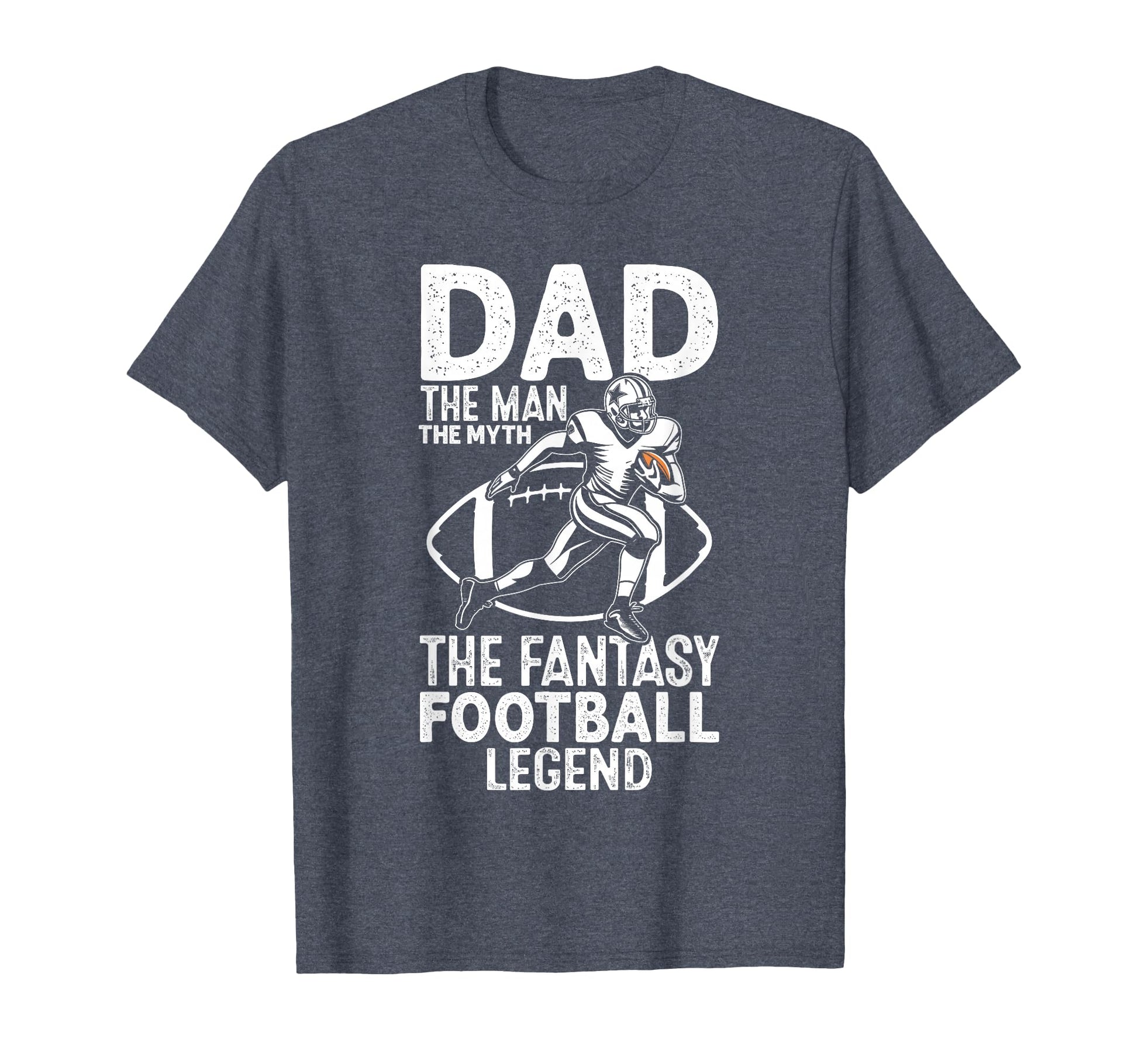 Dad Myth Legend Funny Fantasy Football T-Shirt - Graphic Print for Adults - T-Shirt, Sweatshirt, Hoodie