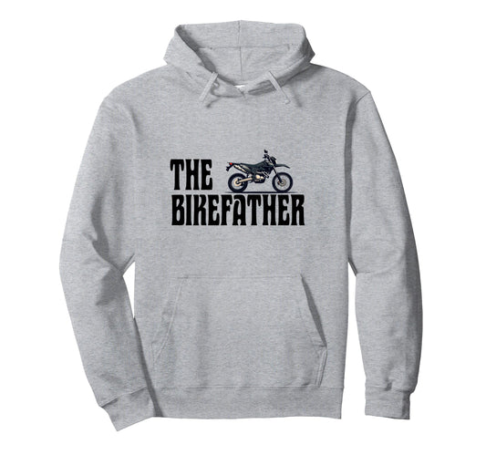 Biker Biker Dad Bikefather Funny Hoodie - Custom Art Print Unisex - T-Shirt, Sweatshirt, Hoodie