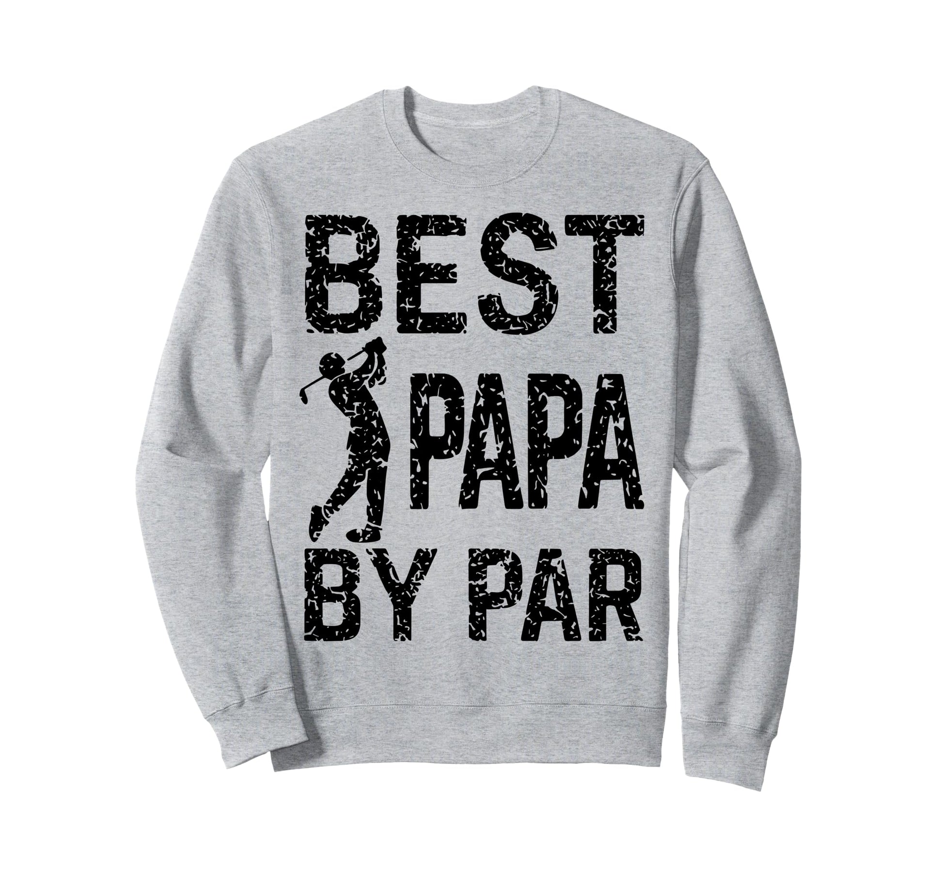 Golf Grandpa Funny Golfer Papa Sweatshirt - Streetwear Style for Adults - T-Shirt, Sweatshirt, Hoodie
