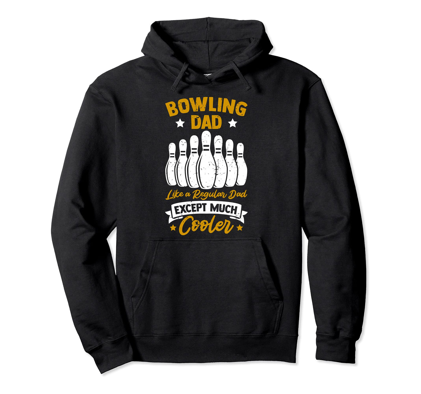 Bowler Quotes Bowling Dad Like Hoodie - Aesthetic Graphic Men Women - T-Shirt, Sweatshirt, Hoodie