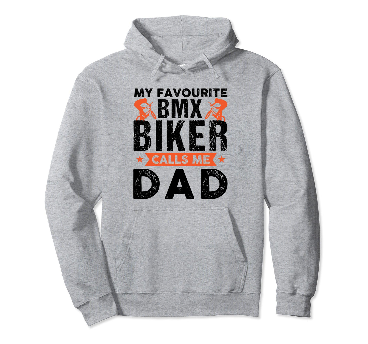 My Favourite Bmx Biker Calls Me Dad Biker Hoodie - Graphic Print Unisex - T-Shirt, Sweatshirt, Hoodie